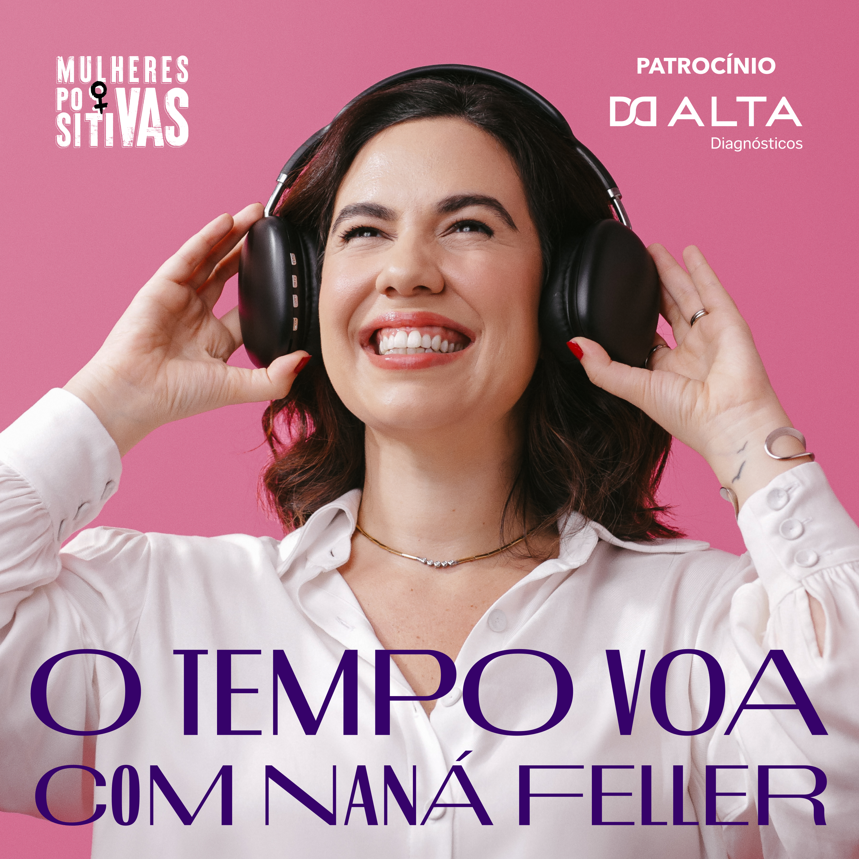 O Tempo Voa com Naná Feller