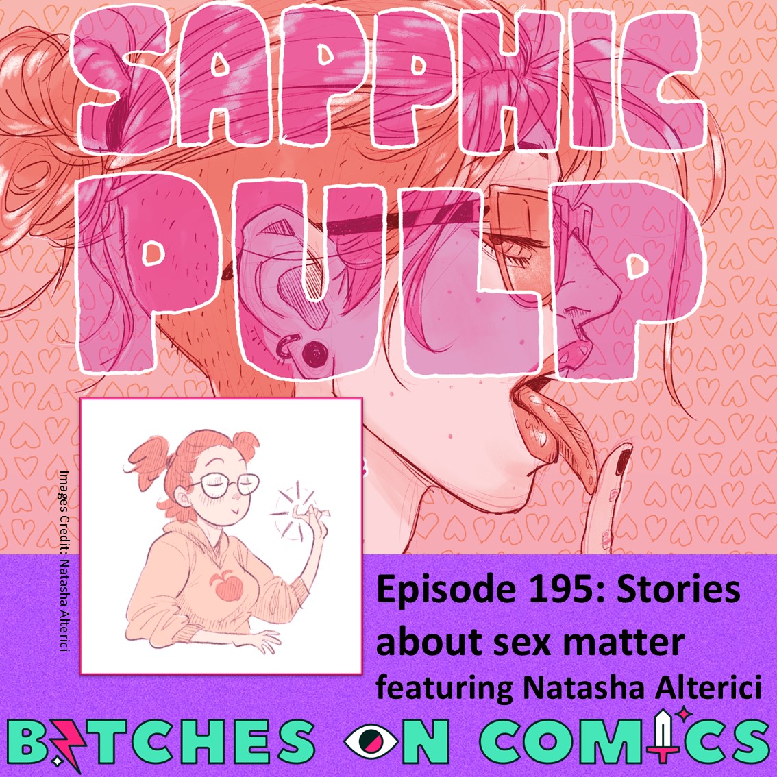 Episode 195: Stories about sex matter featuring Natasha Alterici