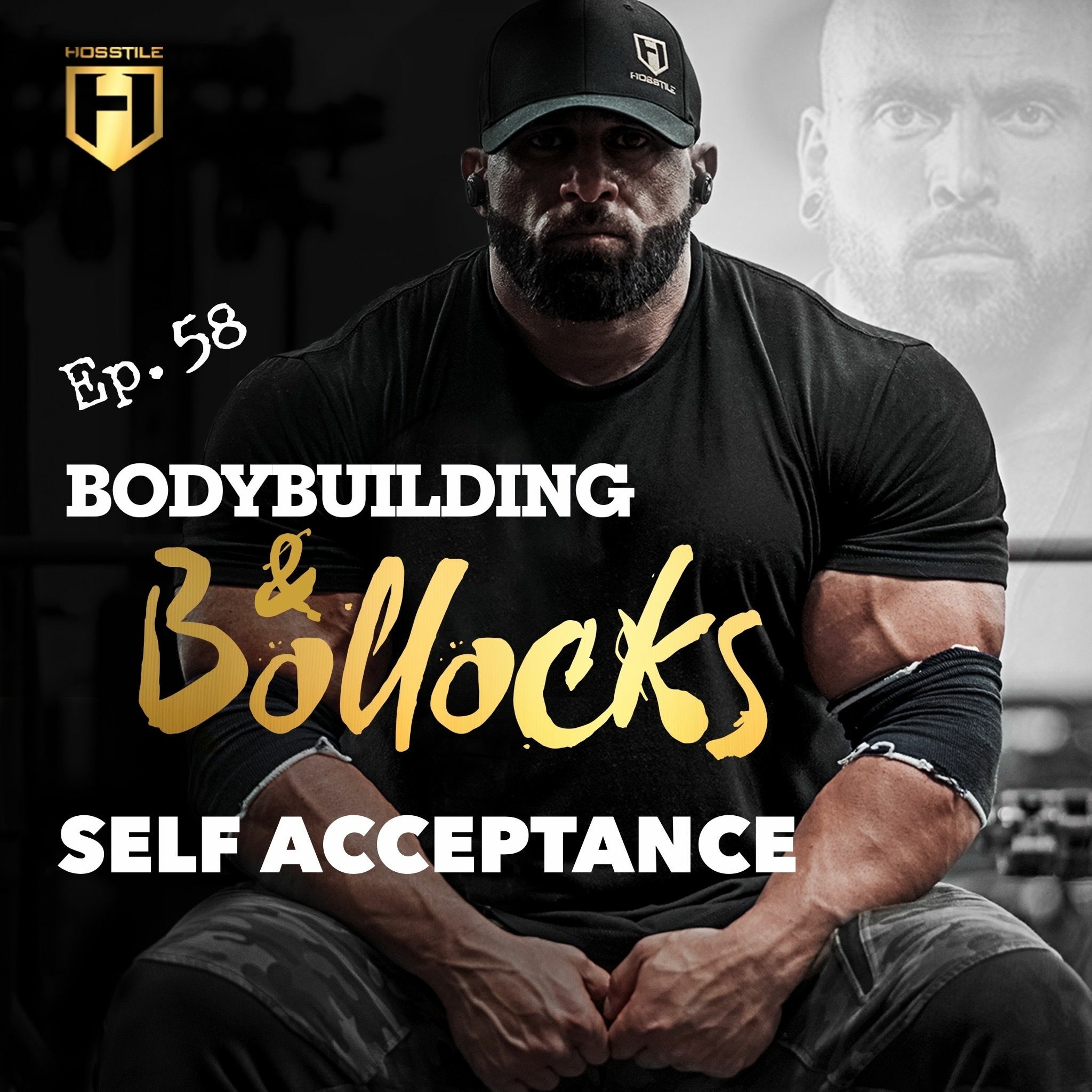 SELF ACCEPTANCE | Fouad Abiad, Seth Feroce & James Hollingshead | Bodybuilding & Bollocks Ep.58 episode artwork