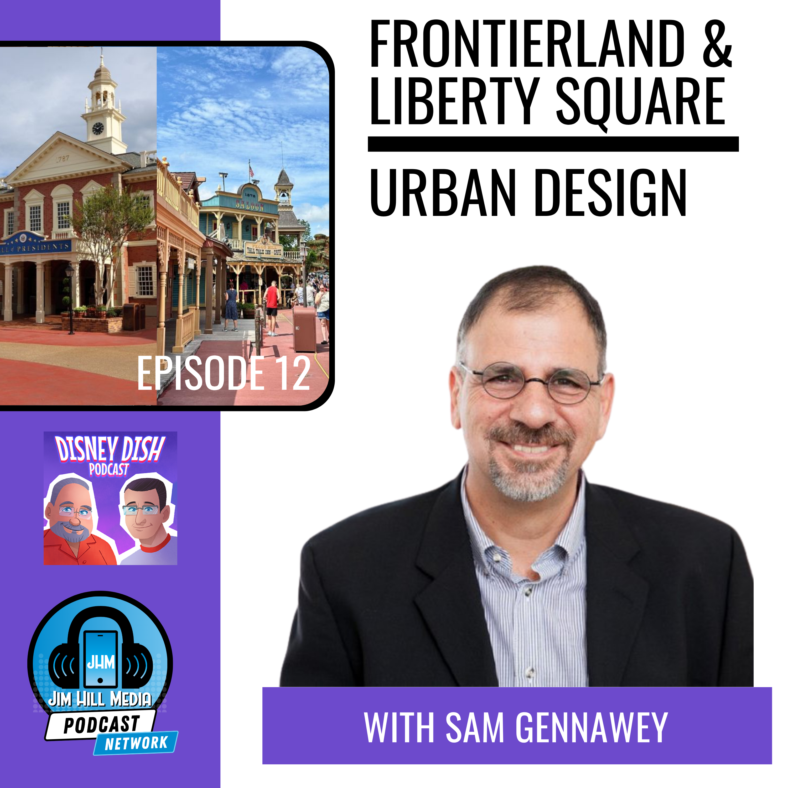 Frontierland & Liberty Square - Urban Design with Sam Gennawey