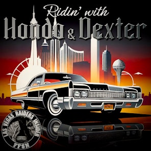 Ridin' w/ Hondo and Dexter, an FFSN Las Vegas Raiders Audio Exclusive: Understanding the Raiders Long Game episode artwork
