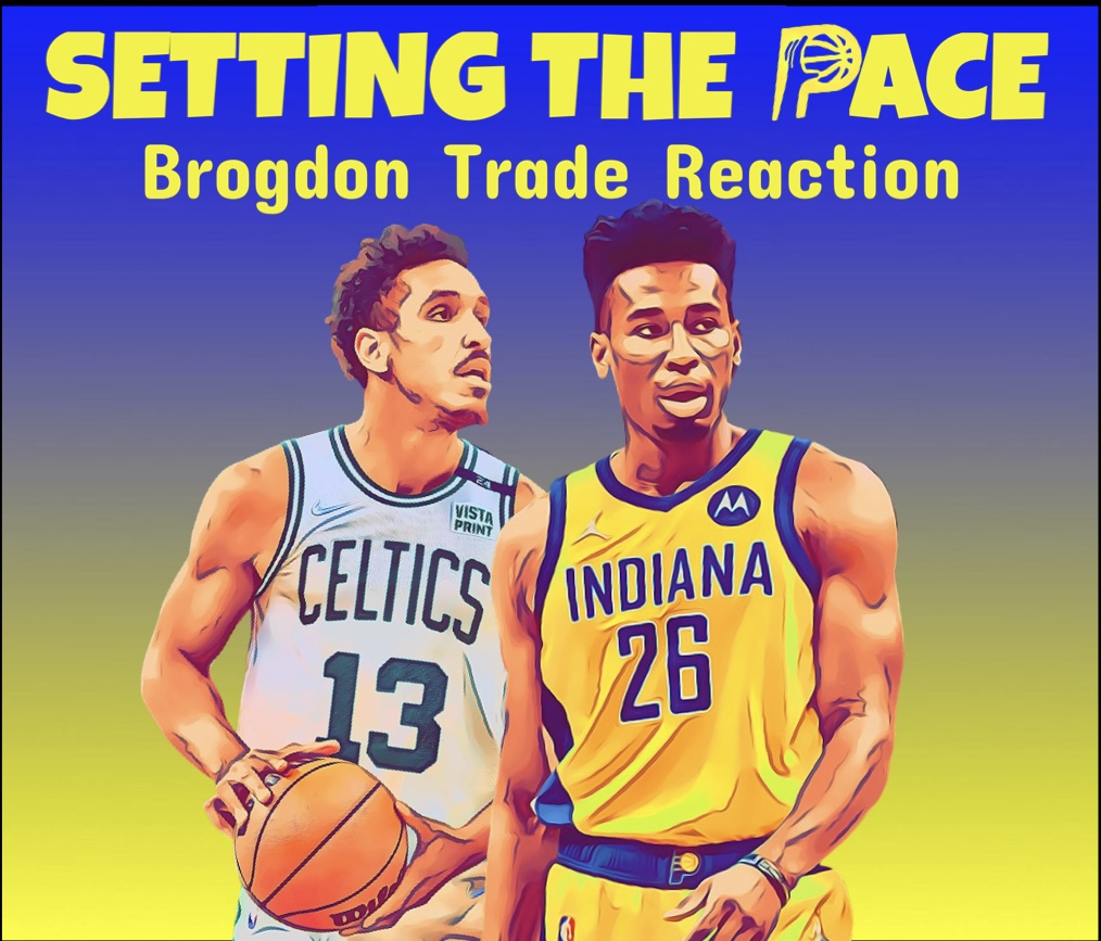 Malcolm Brogdon Trade Reaction Podcast