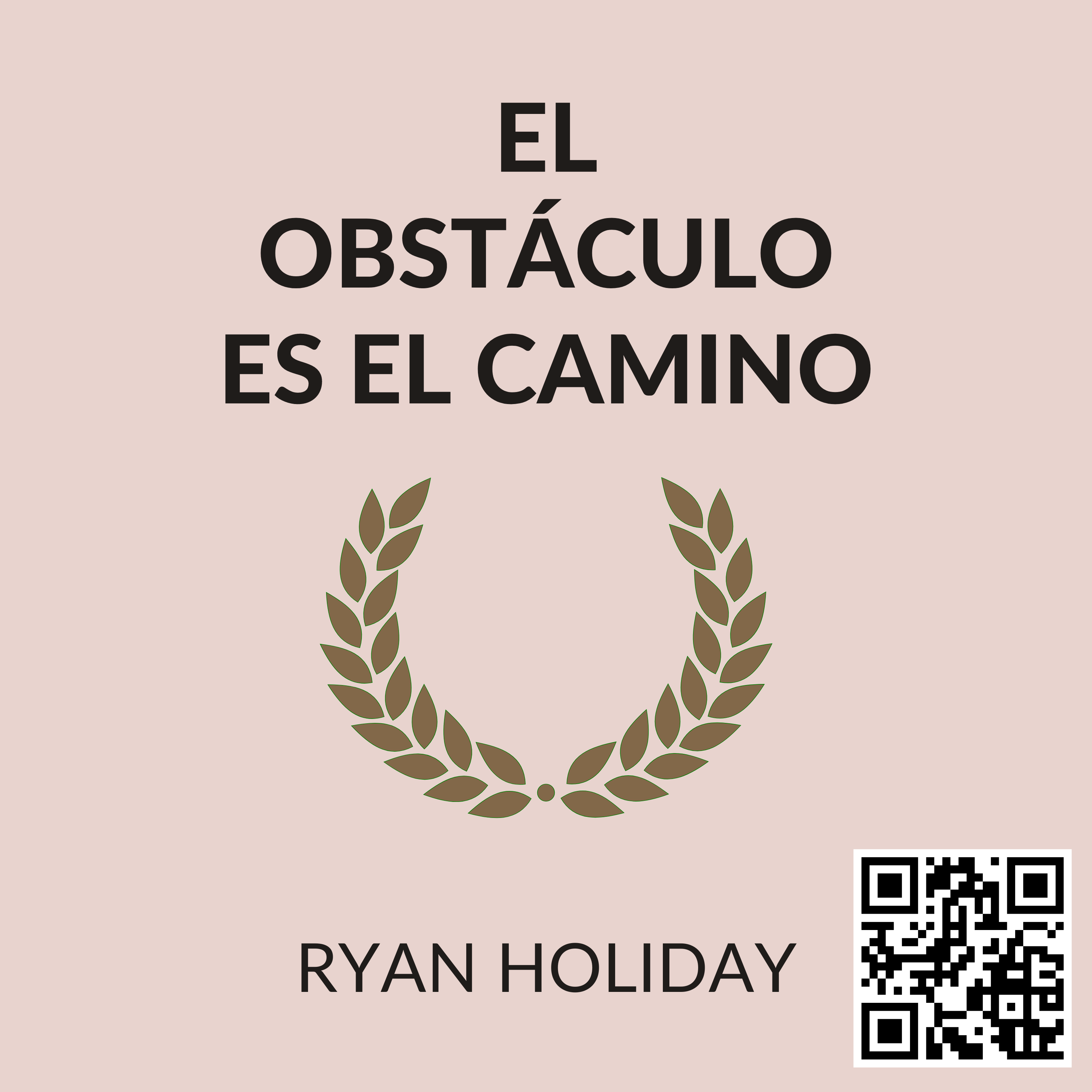 El Obstaculo Es El Camino (The Obstacle Is The Way) de Ryan Holiday Resumen del libro y reseña | Audiolibro gratis