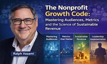 The Nonprofit Growth Code: Mastering Audiences, Metrics and the Science of Sustainable Revenue The Nonprofit Growth Code: Mastering Audiences, Metrics and the Science of Sustainable Revenue