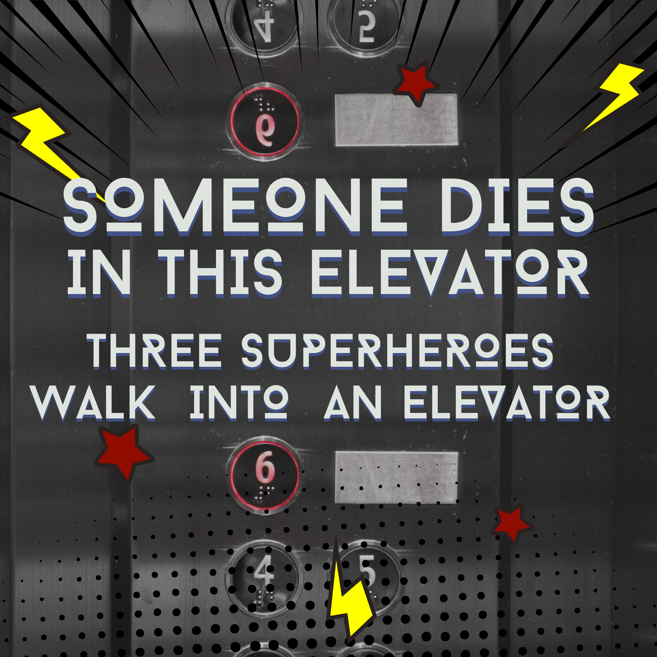 Someone Dies In This Elevator