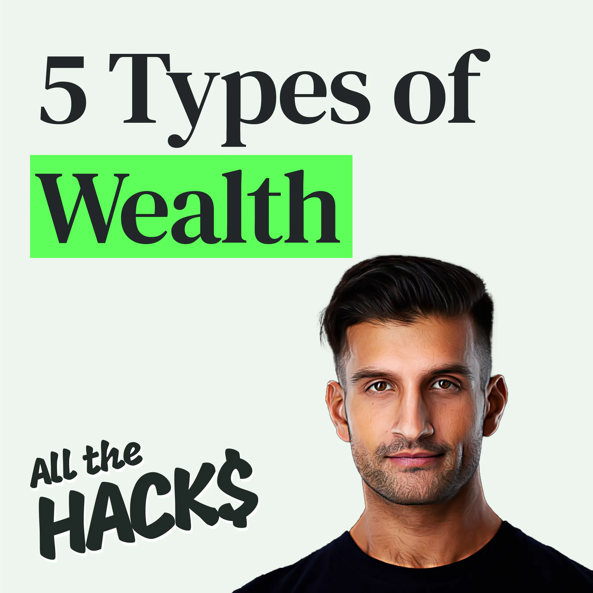 The 5 Types of Wealth with Sahil Bloom — All the Hacks: Money, Points & Life cover