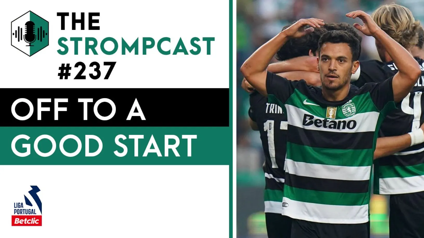 The Strompcast #237: Off to a good Start