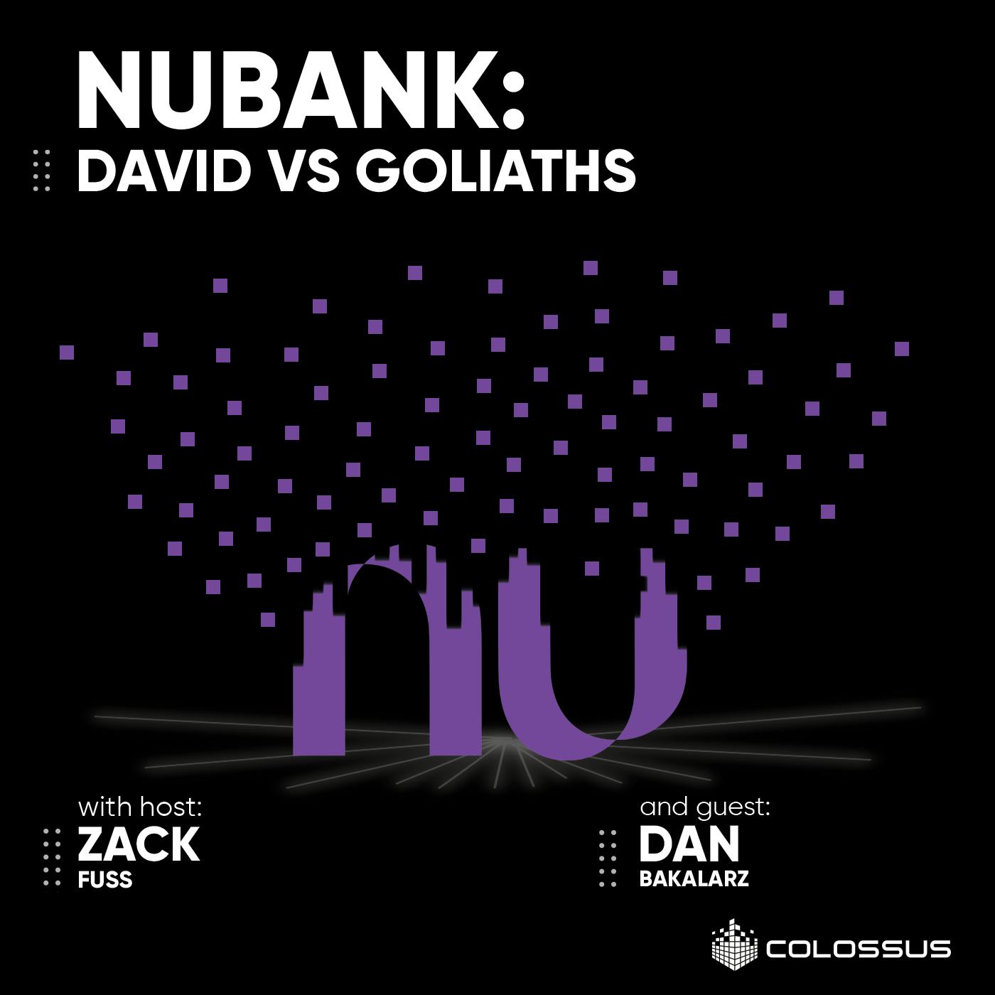 Nubank: David vs Goliaths - [Business Breakdowns, EP.123]