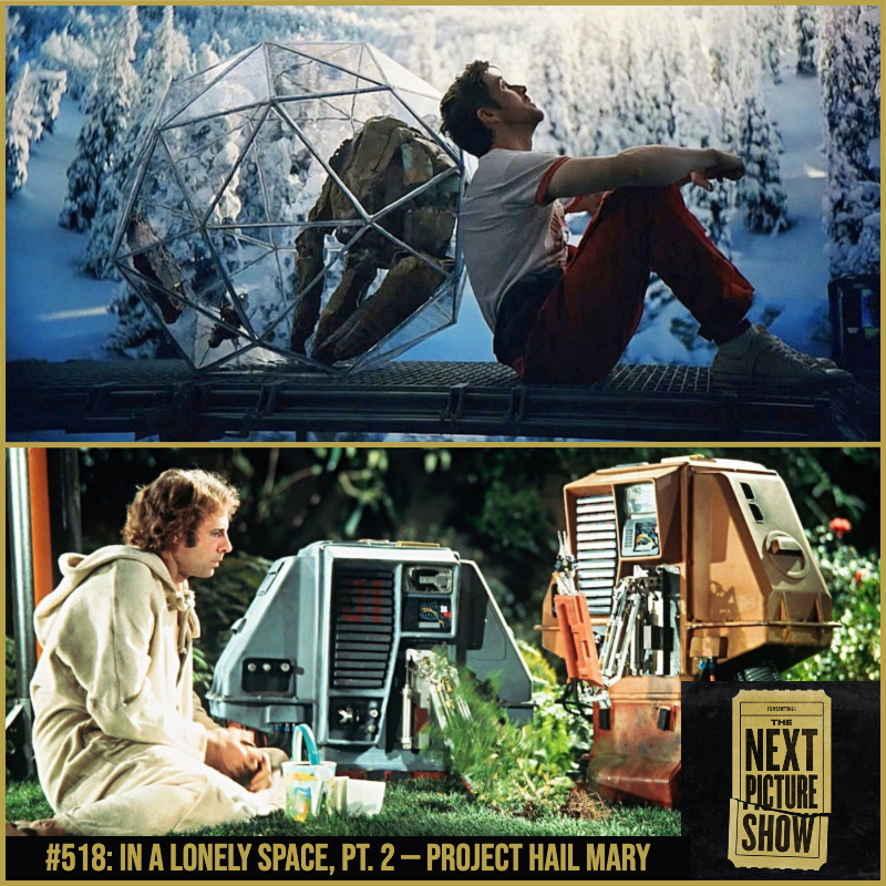 #518: In a Lonely Space, Pt. 2 — Project Hail Mary