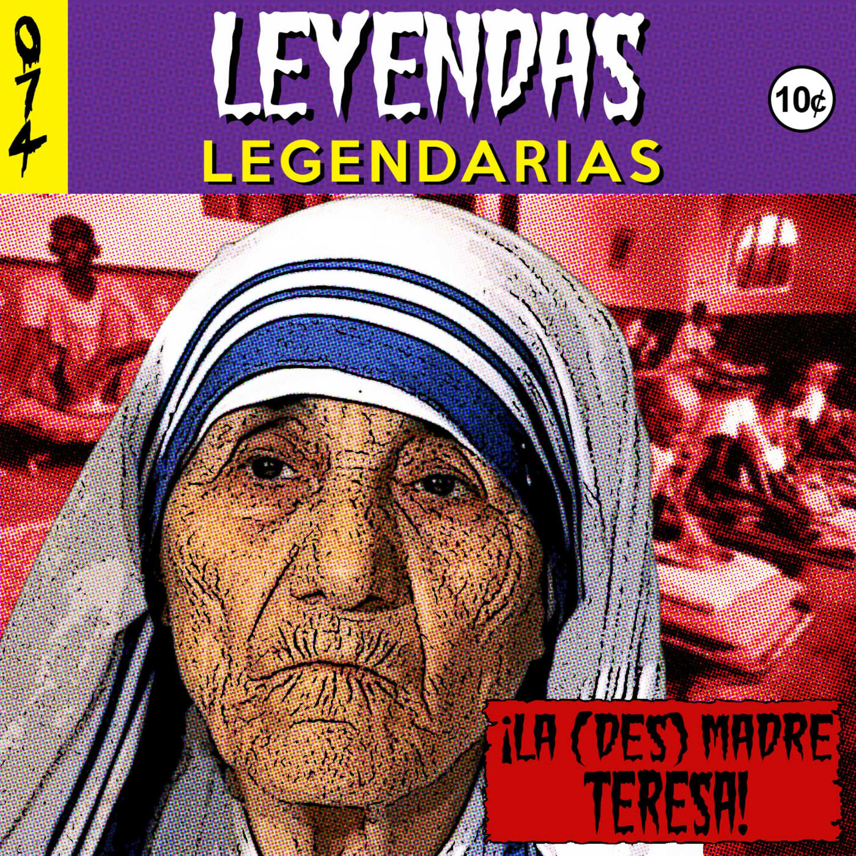 E74: La (des)Madre Teresa