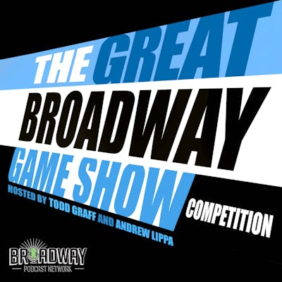 The Great Broadway Game Show Competition, hosted by Todd Graff and Andrew Lippa