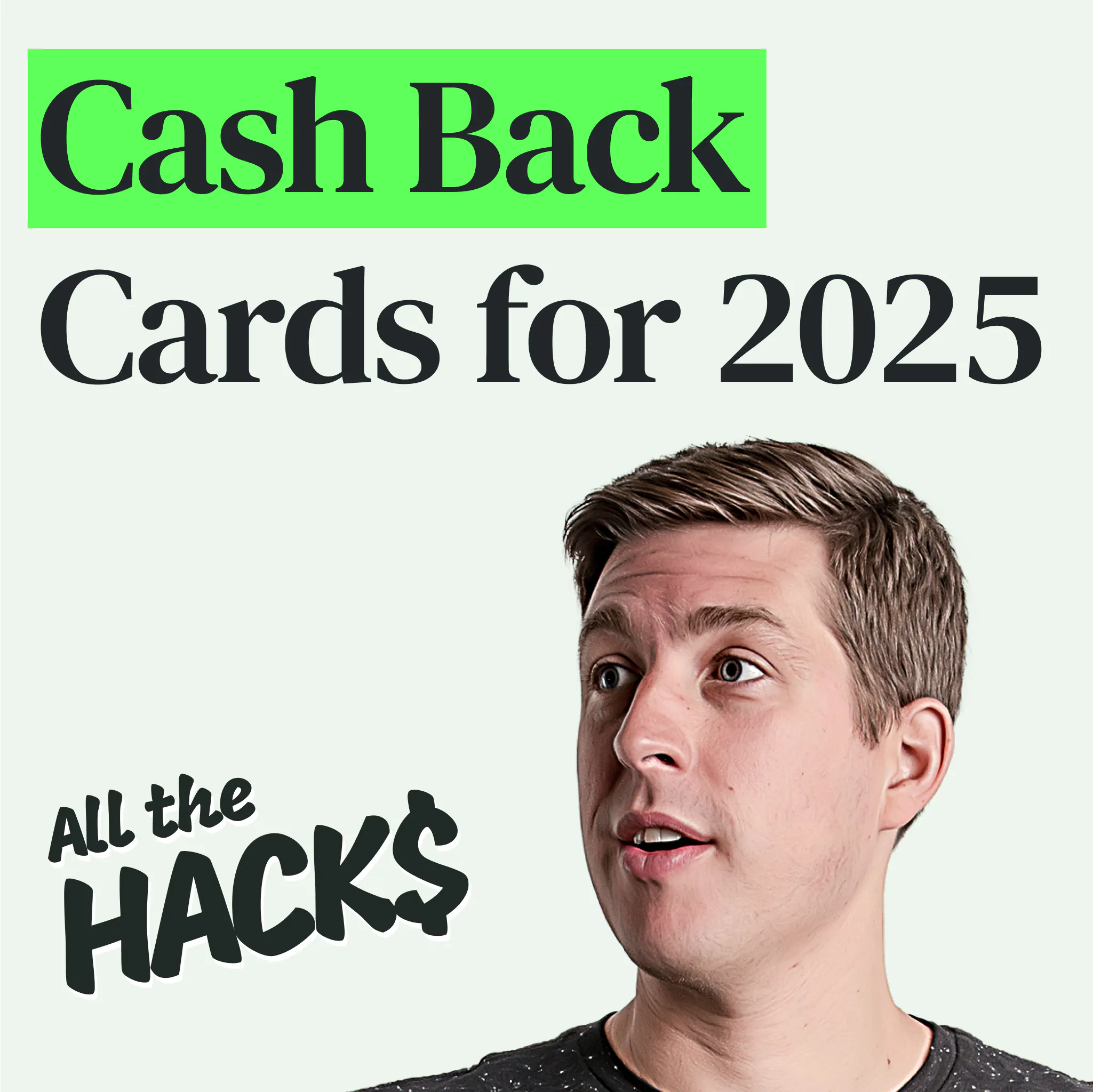 Best Cash Back Cards and How to Earn up to 20% Back on Everything — All the Hacks: Money, Points & Life cover