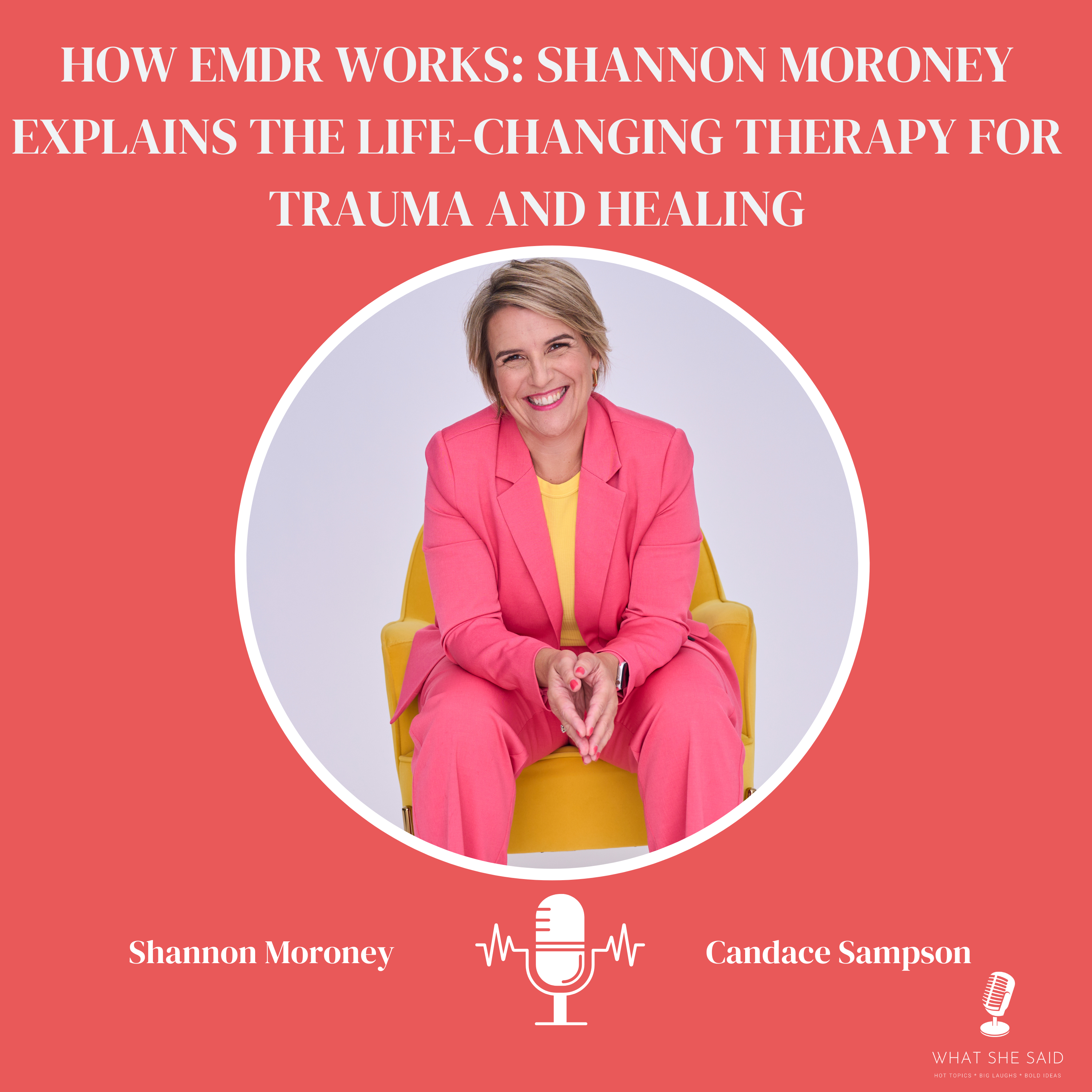 How EMDR Works: Shannon Moroney Explains the Life-Changing Therapy for Trauma and Healing