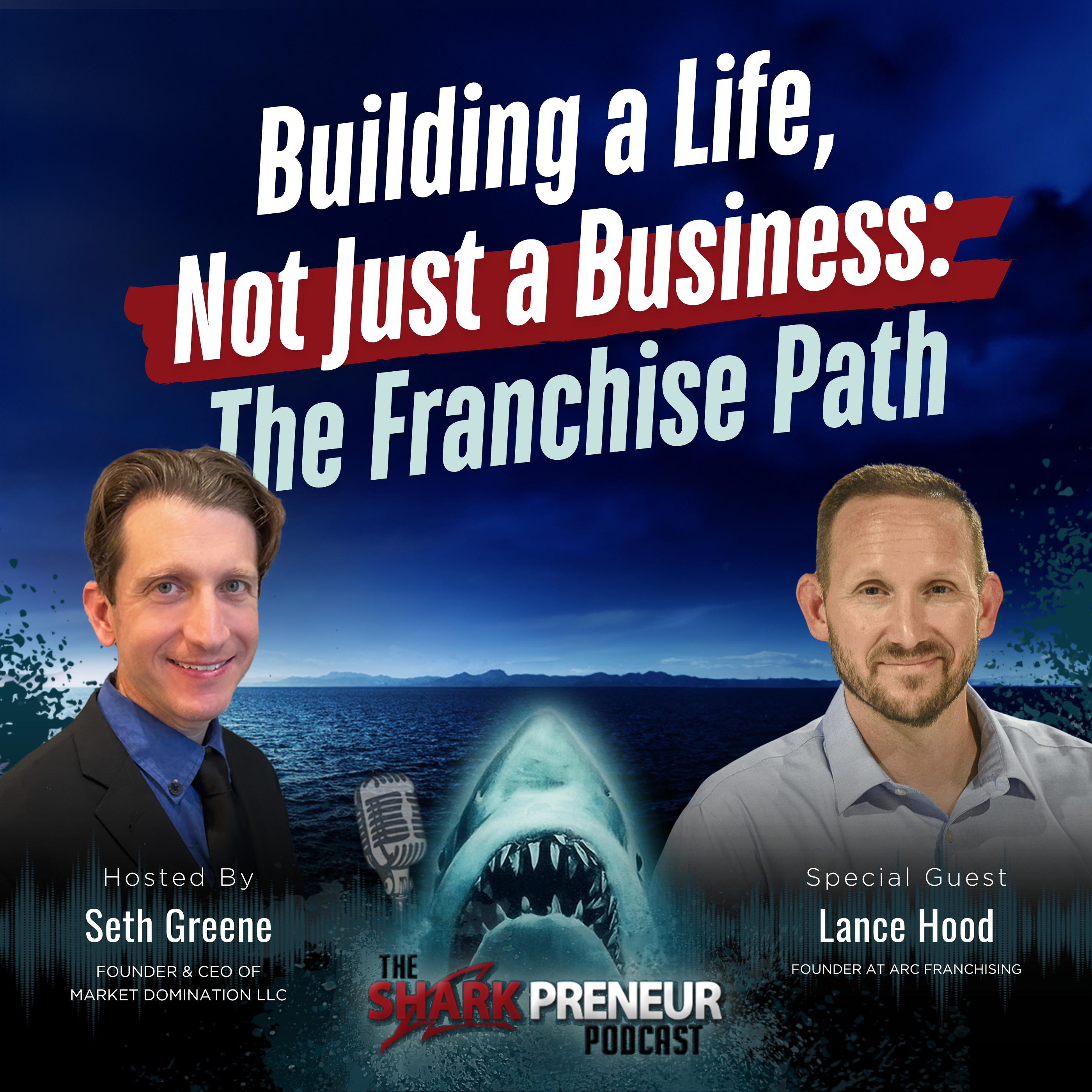 Episode 1194: Building a Life, Not Just a Business: The Franchise Path