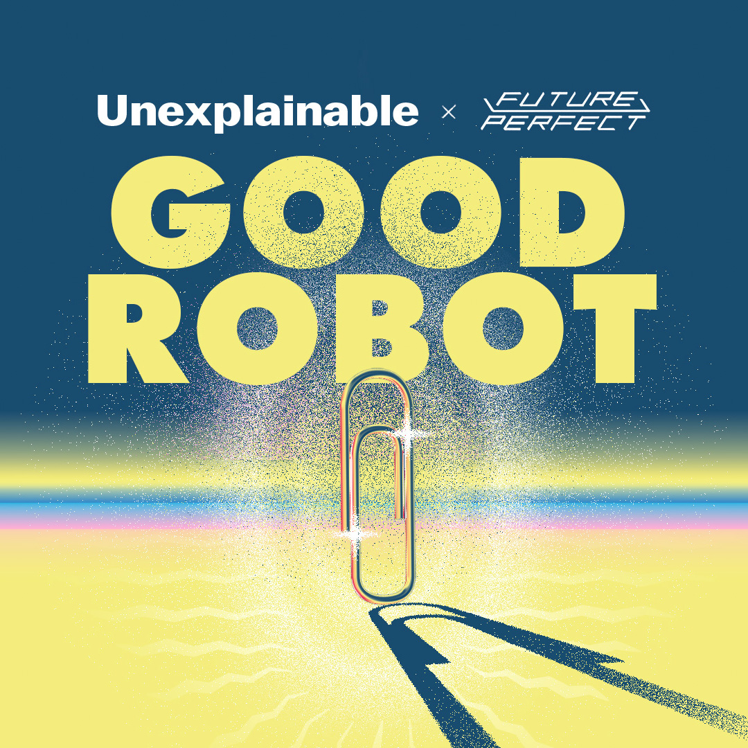 Good Robot #2: Everything is not awesome
