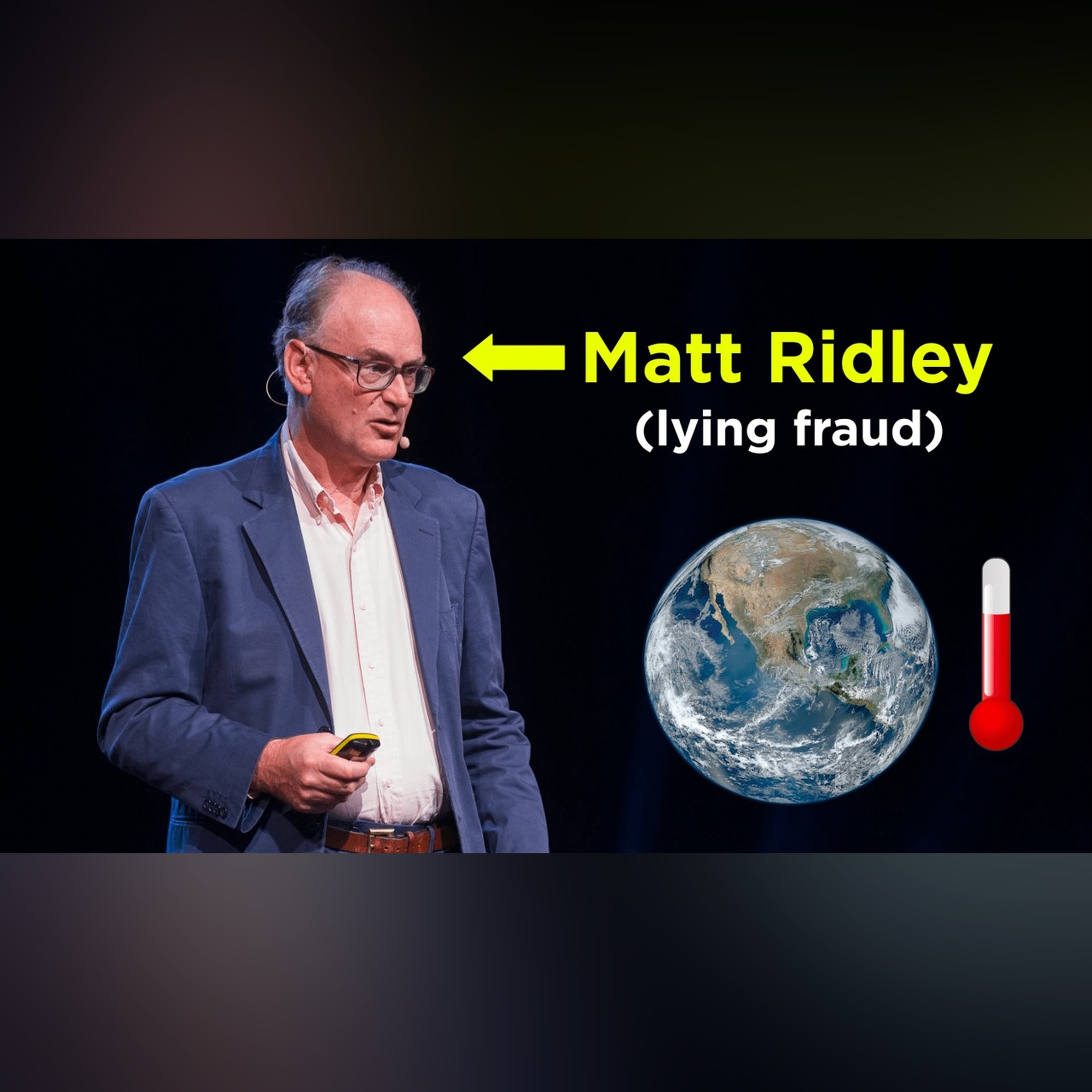 Matt Ridley is Lying to You About Climate Change