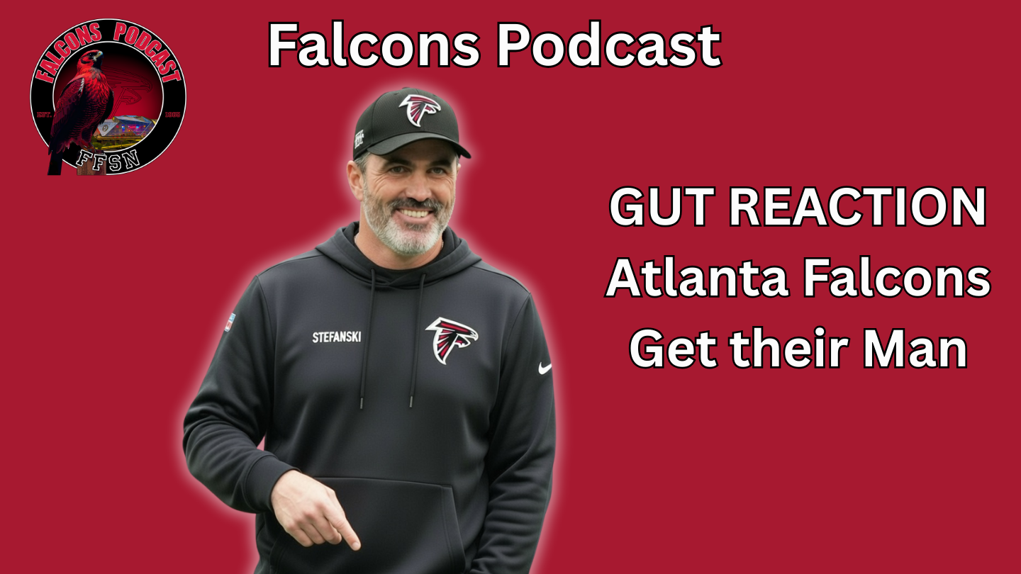 EP 353: GUT REACTION: Atlanta Falcons Hire Kevin Stefanski as Head Coach