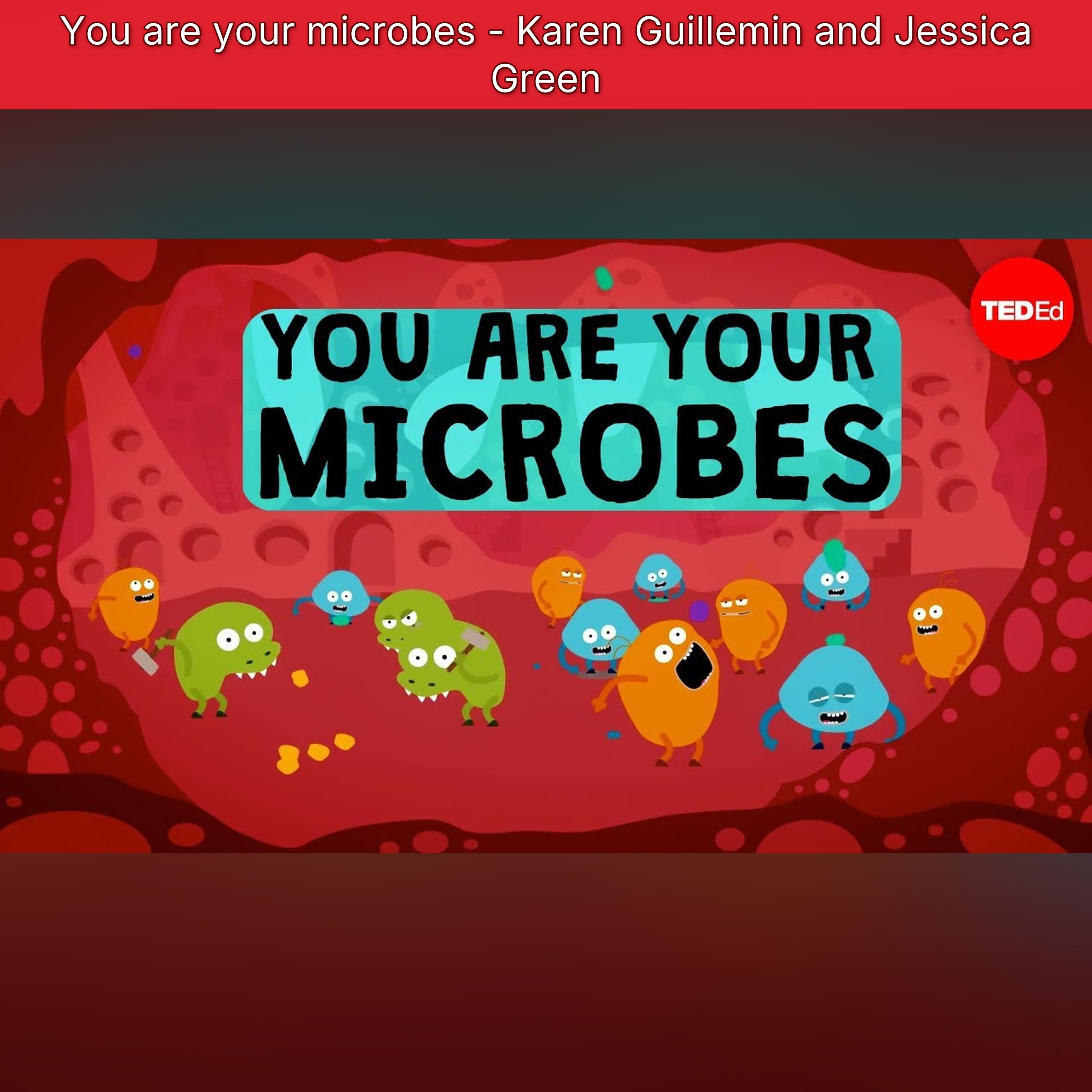 You are your microbes - Karen Guillemin and Jessica Green episode artwork