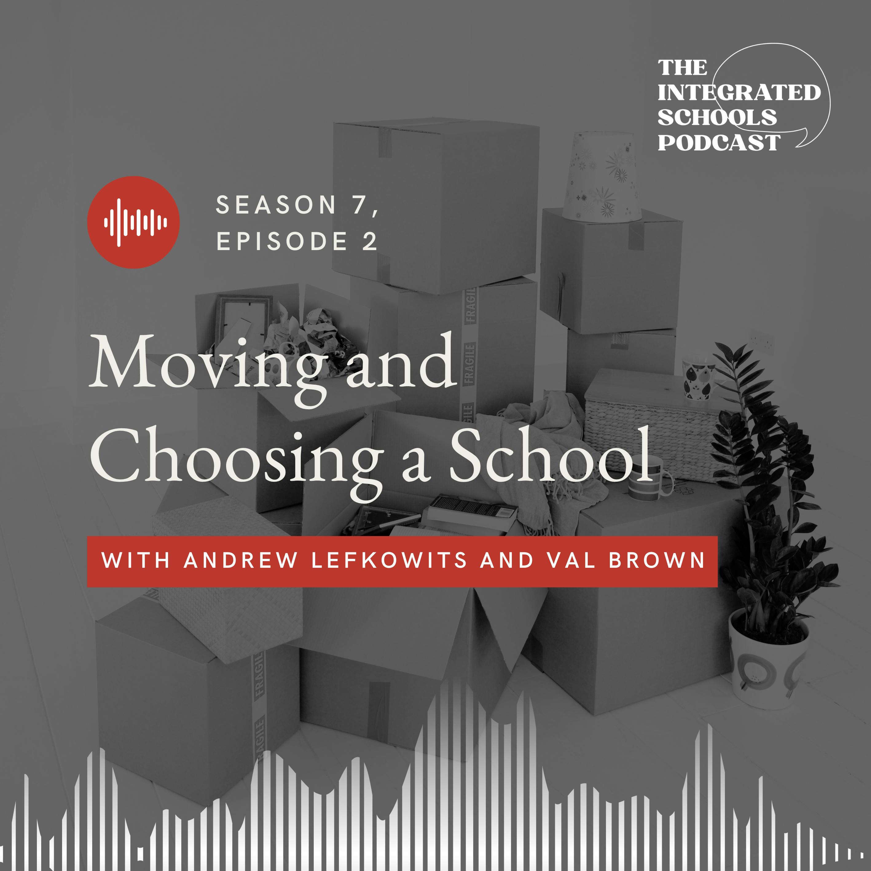 Moving and Choosing A School