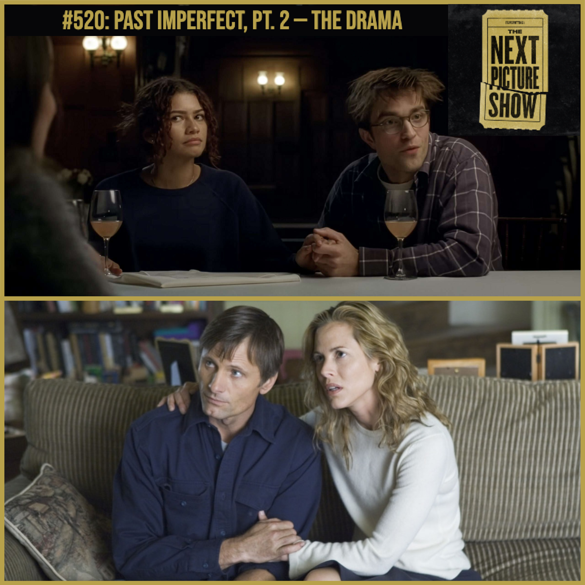 #520: Past Imperfect, Pt. 2 — The Drama