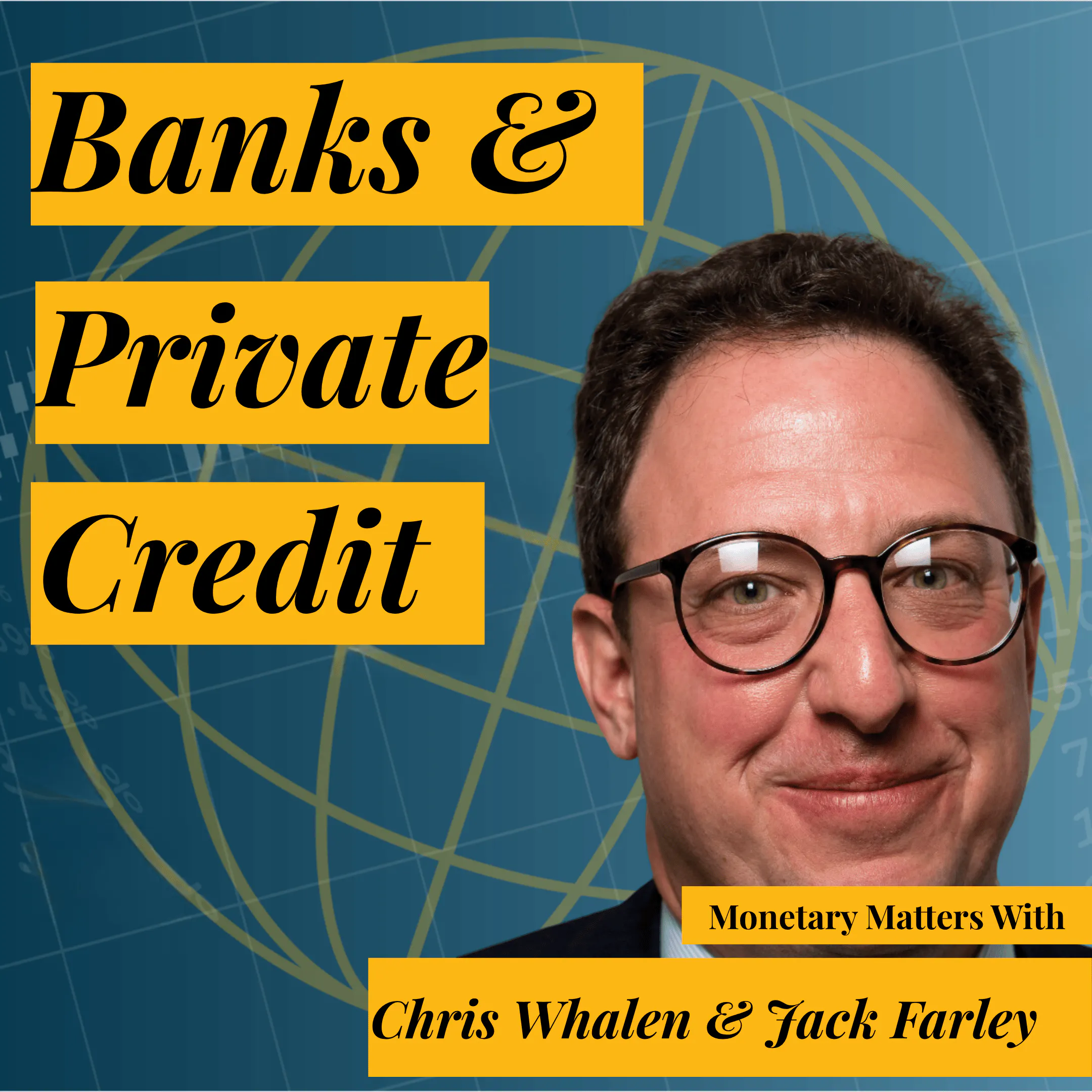 Banks' “Considerable” Exposure to Private Credit | Chris Whalen on Banks’ Loans to NBFIs, Plus CRE, Gold, and Payments episode artwork