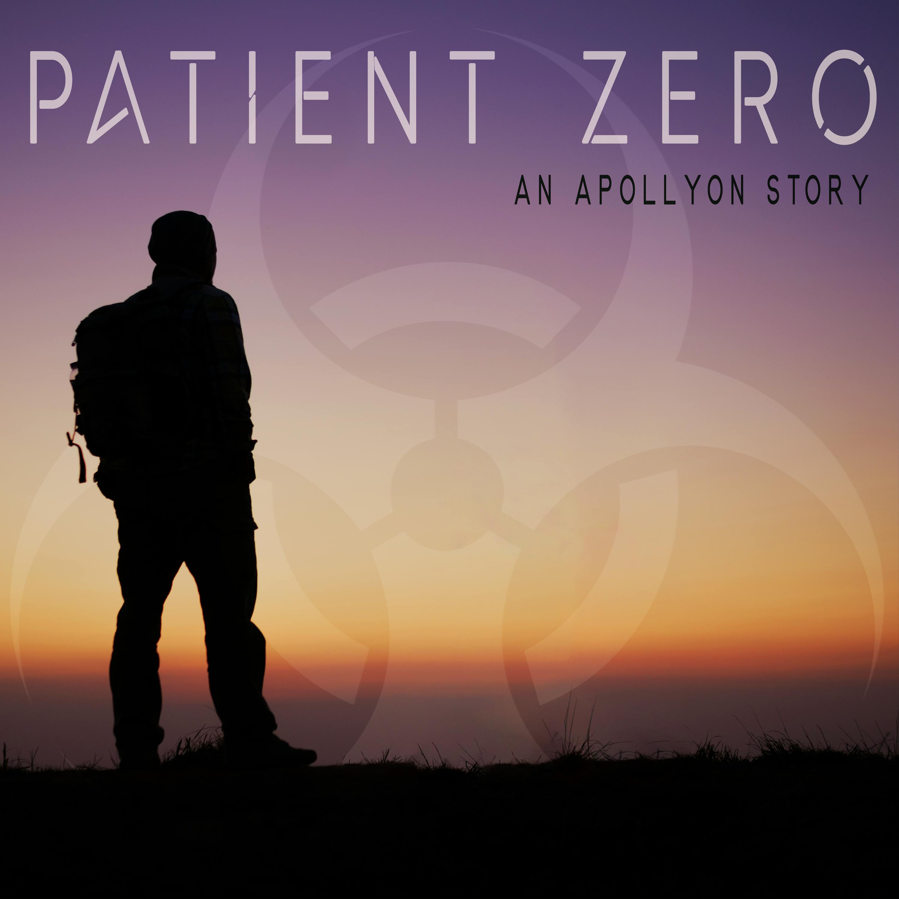 Patient Zero: An Apollyon Story Patient Zero: An Apollyon Story