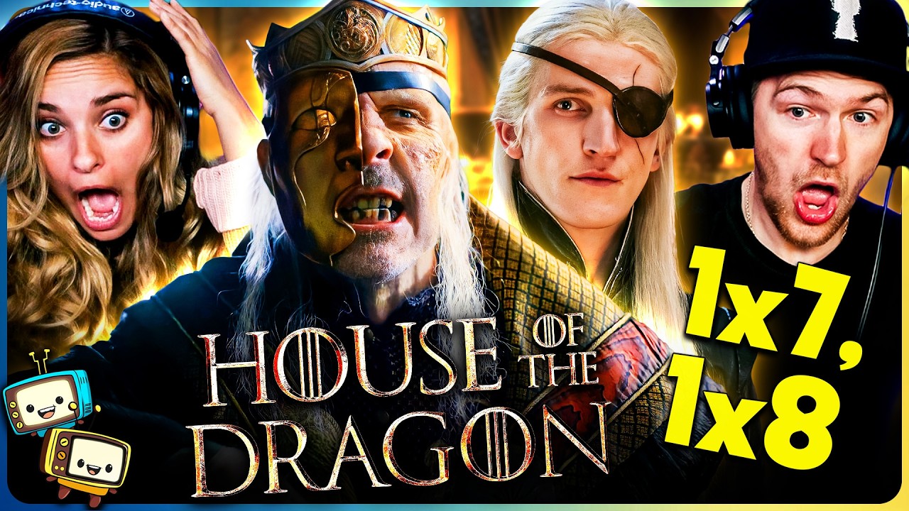 HOUSE OF THE DRAGON 1x7 & 1x8 Reaction! | Game of Thrones | Matt Smith | Emma D'Arcy | Olivia Cooke episode artwork