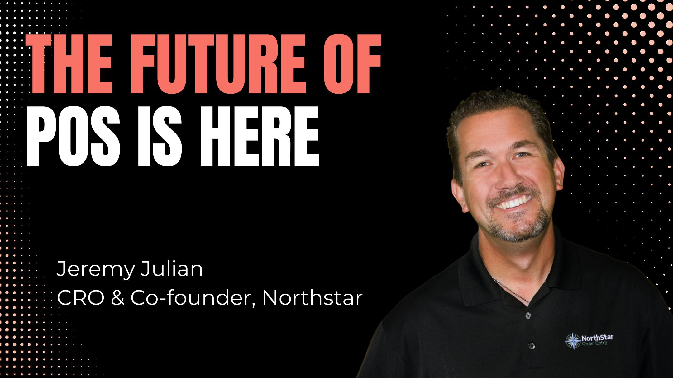 The Future of POS with ‘The Restaurant Technology Guy’ Jeremy Julian