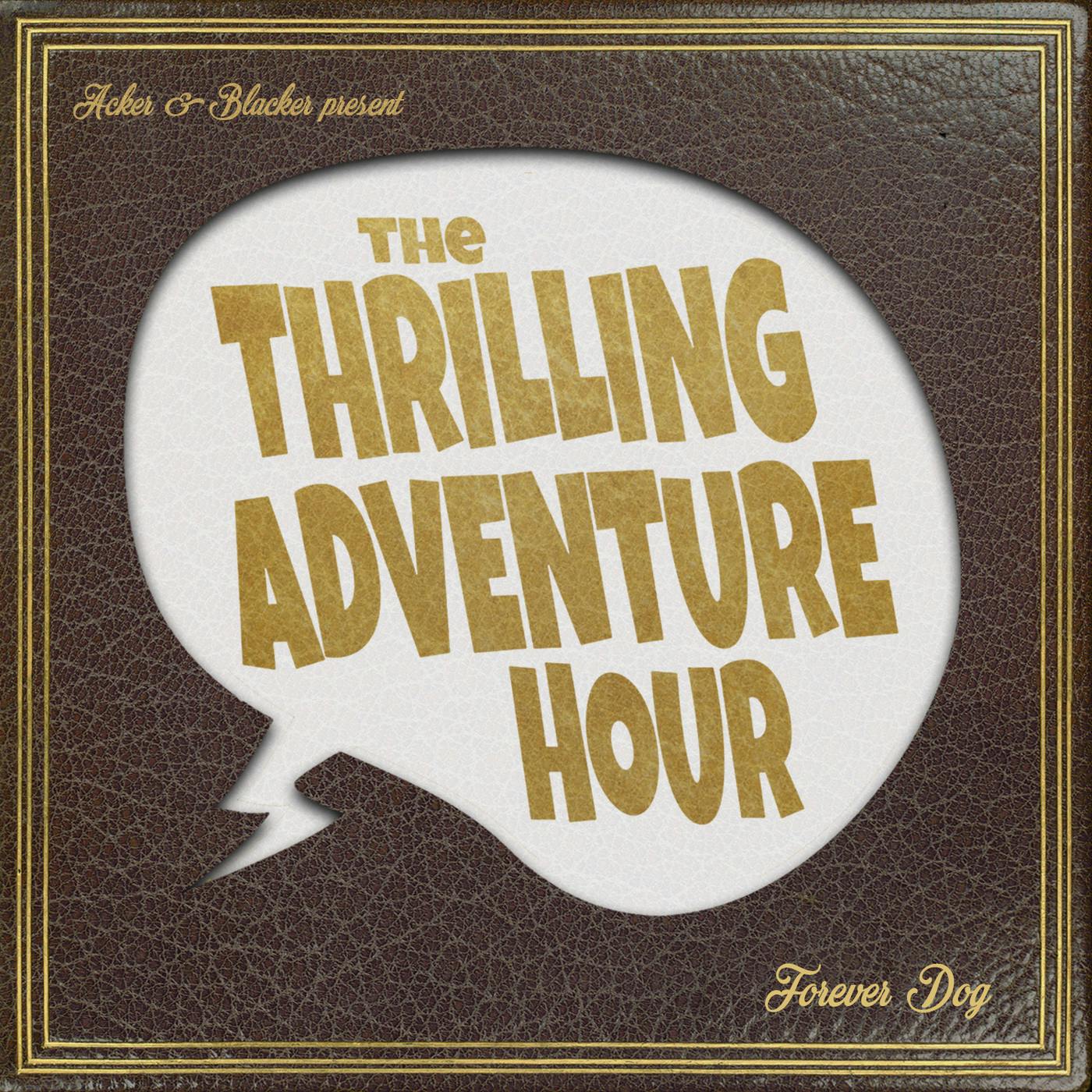 "The Thrilling Adventure Hour" Podcast