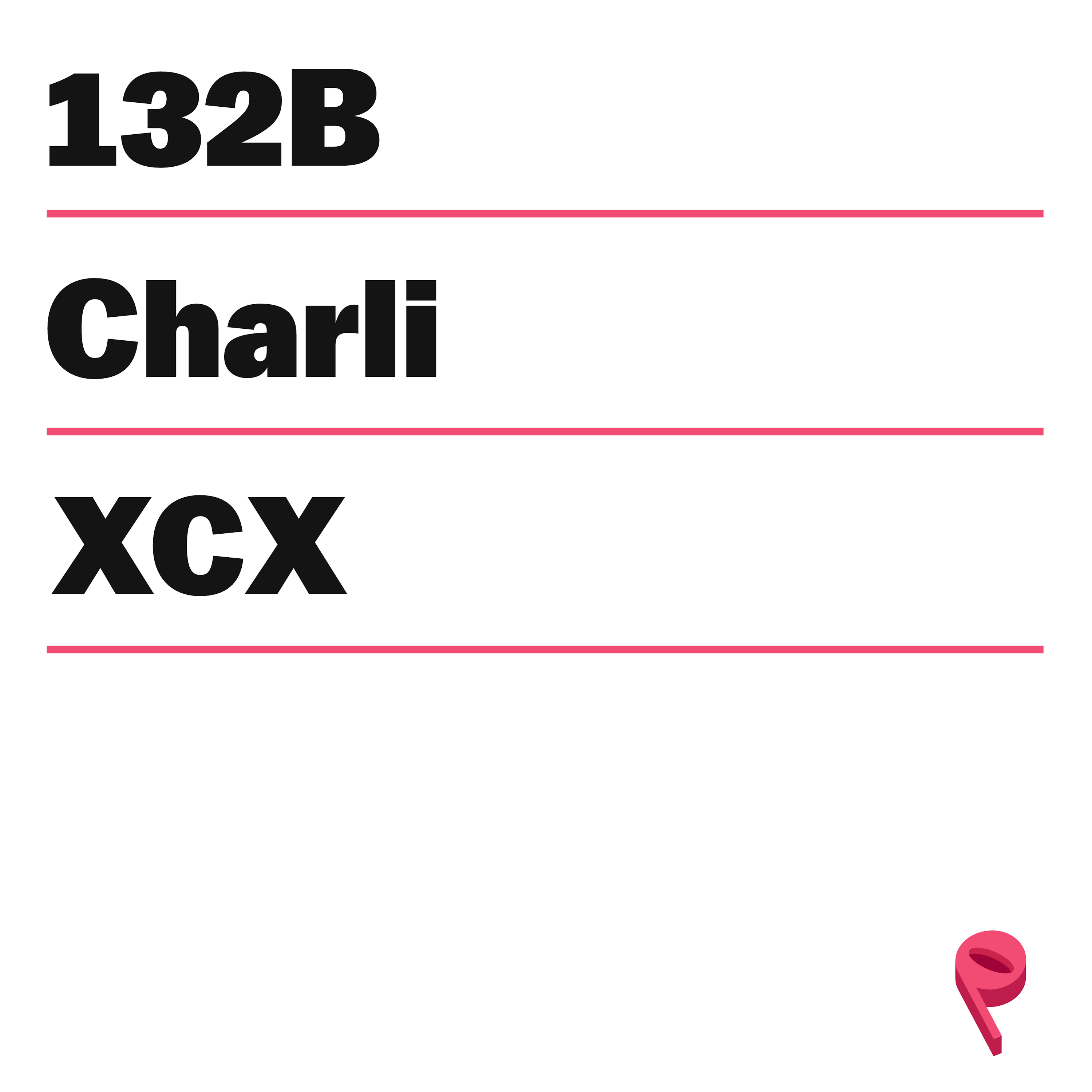 BONUS: Charli XCX and The Future of Music (with Dani Deahl)
