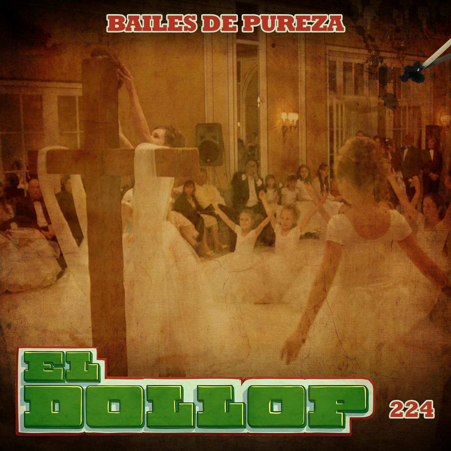 E224: Bailes De Pureza