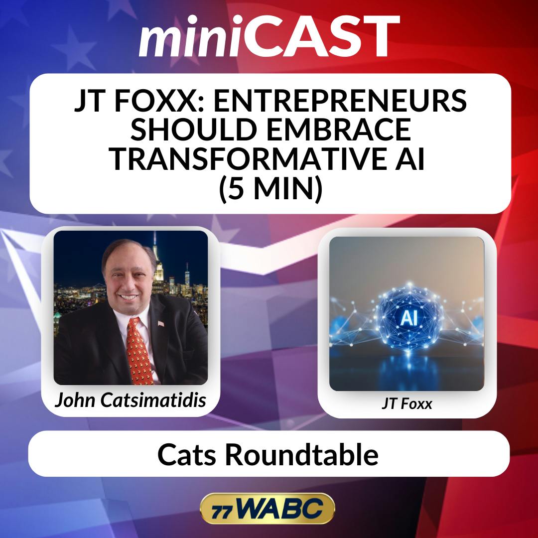 JT Foxx: Entrepreneurs Should Embrace Transformative AI (5 min) JT Foxx: Entrepreneurs Should Embrace Transformative AI (5 min)
