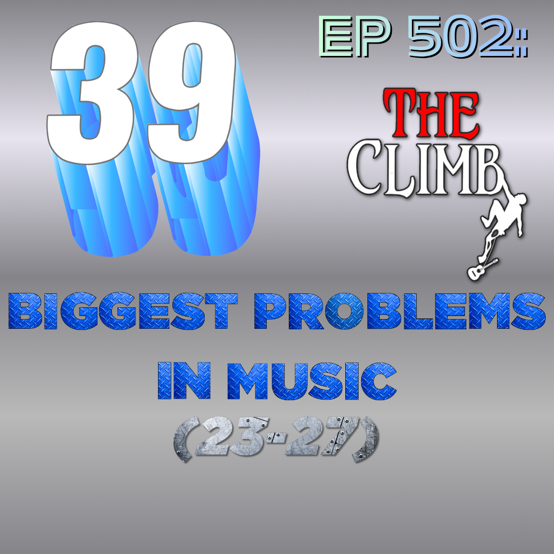 EP 502: The 39 Biggest Problems In Music (23-27)