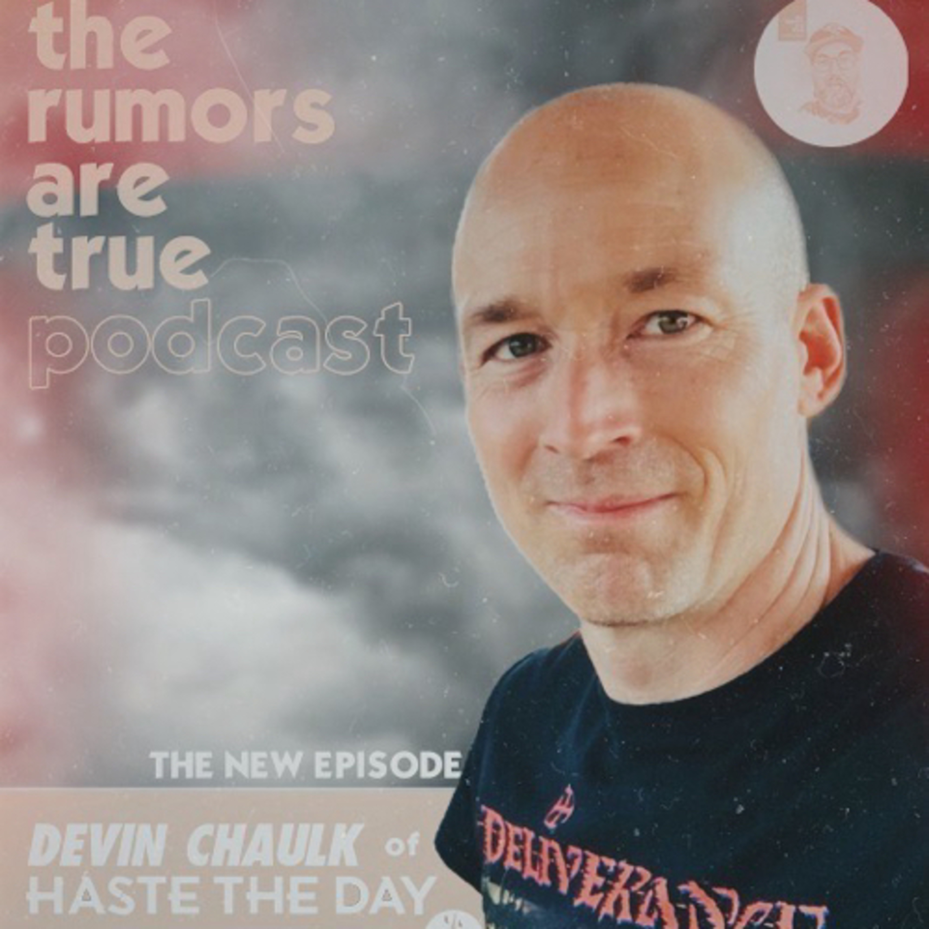 Devin Chaulk (Haste the Day) episode artwork