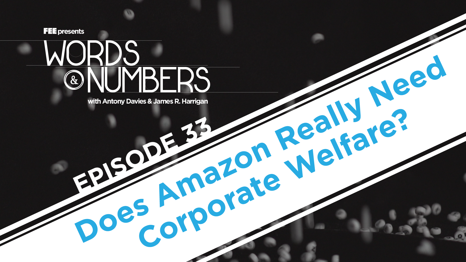 Episode 33: Does Amazon Really Need Corporate Welfare?