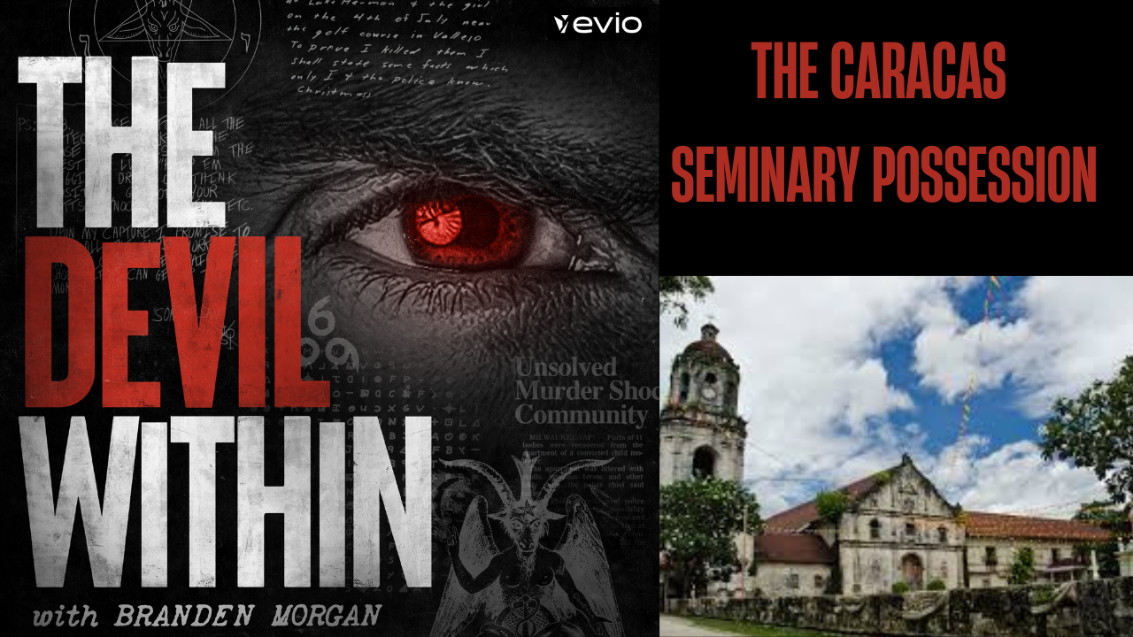 The Caracas Seminary Possession - Part One