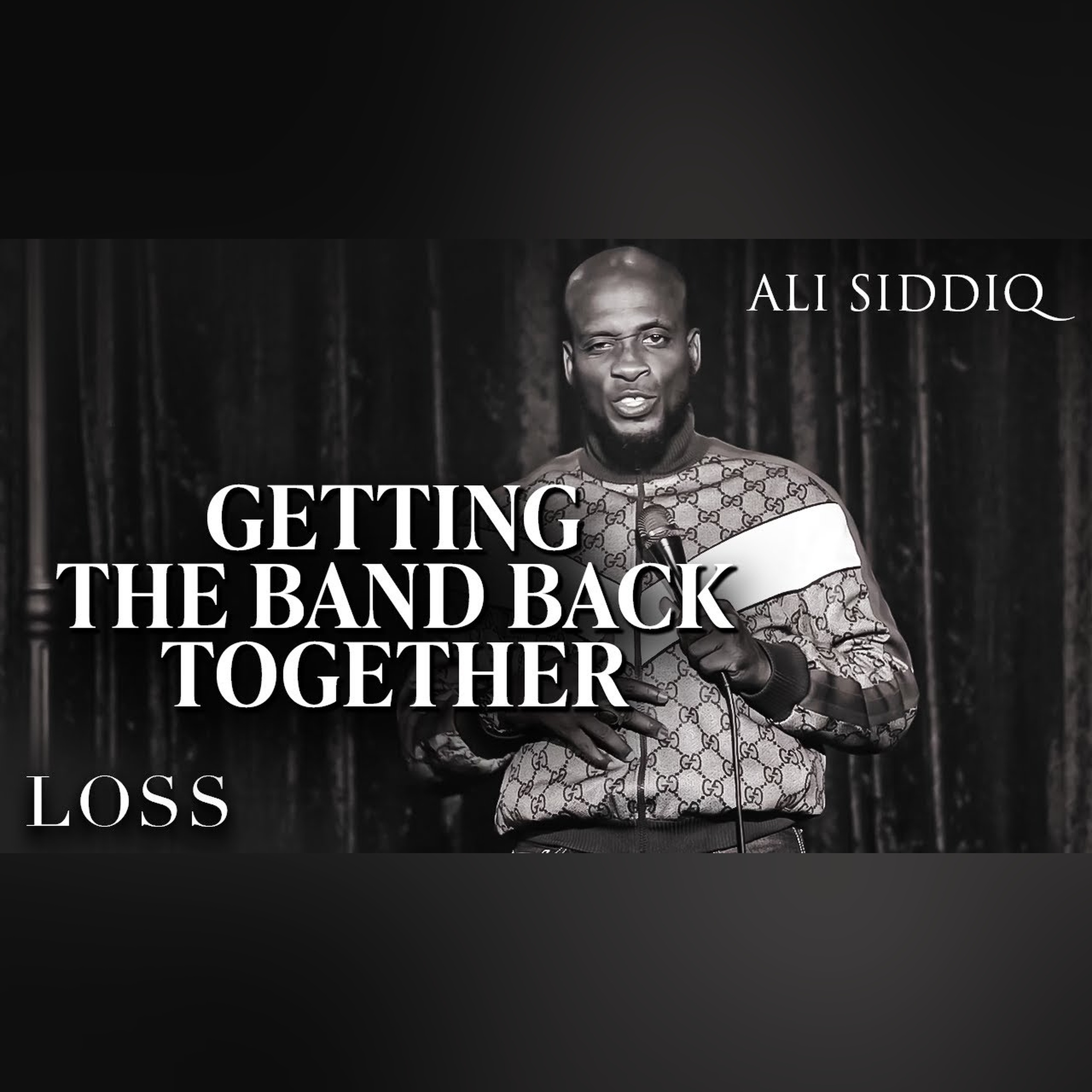 The Band is Back Together | Ali Siddiq Stand Up Comedy episode artwork