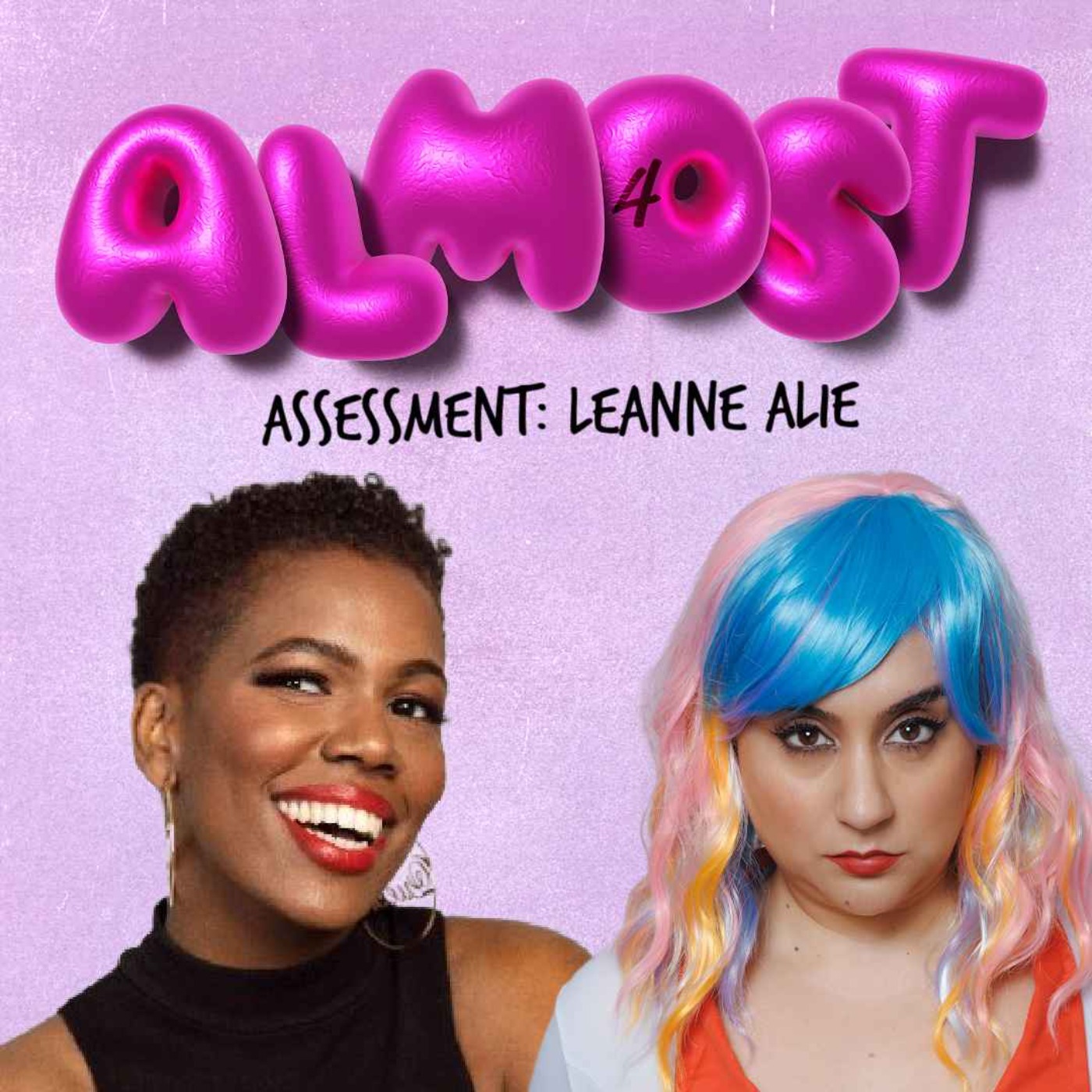 Almost Assessment: Leanne Alie