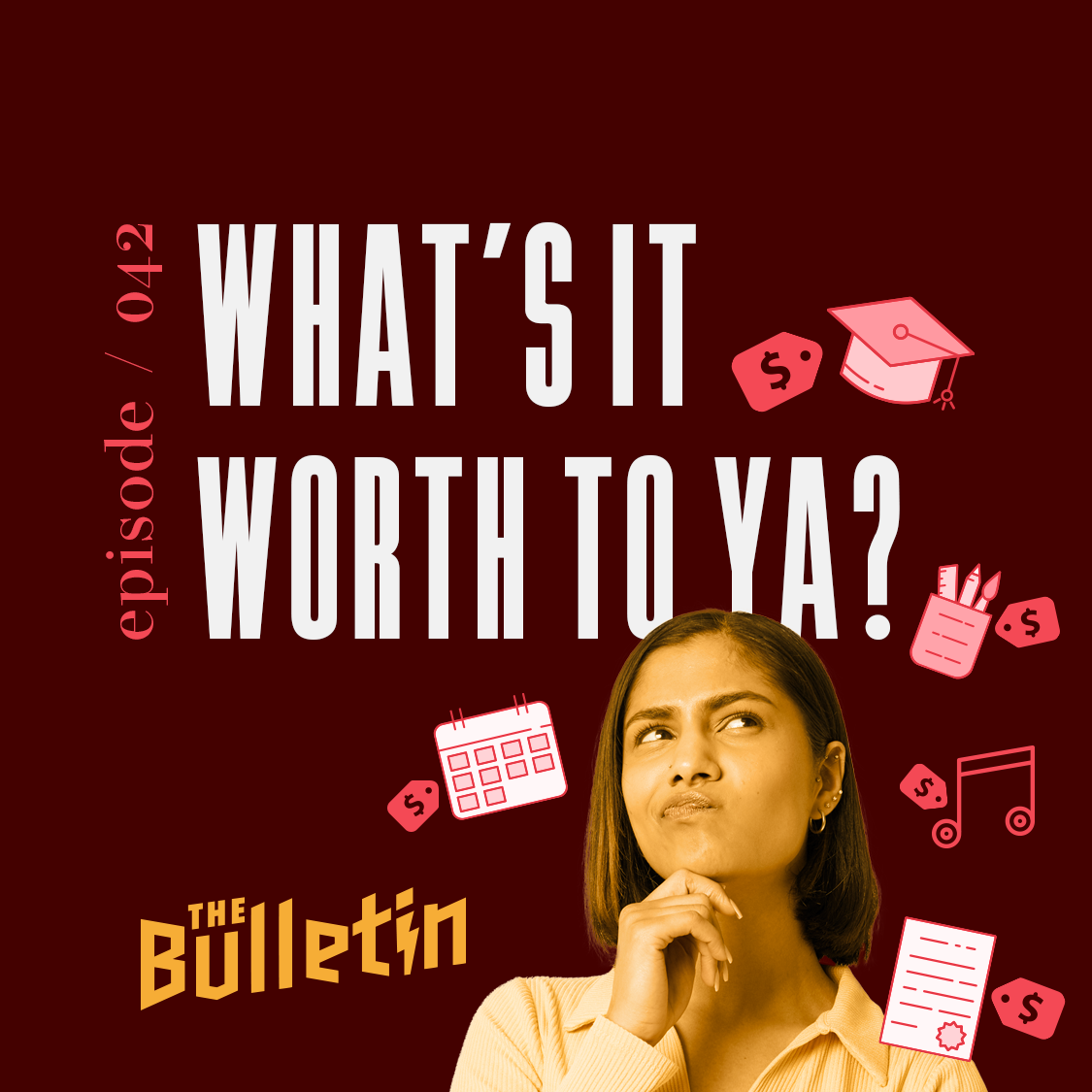 What’s It Worth To Ya?