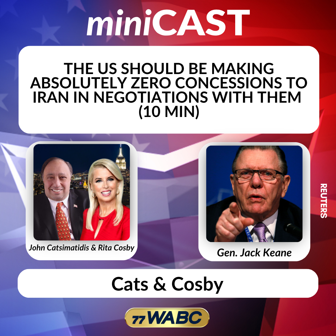 Gen. Jack Keane: The US Should Be Making Absolutely Zero Concessions to Iran in Negotiations with Them (10 min) episode artwork
