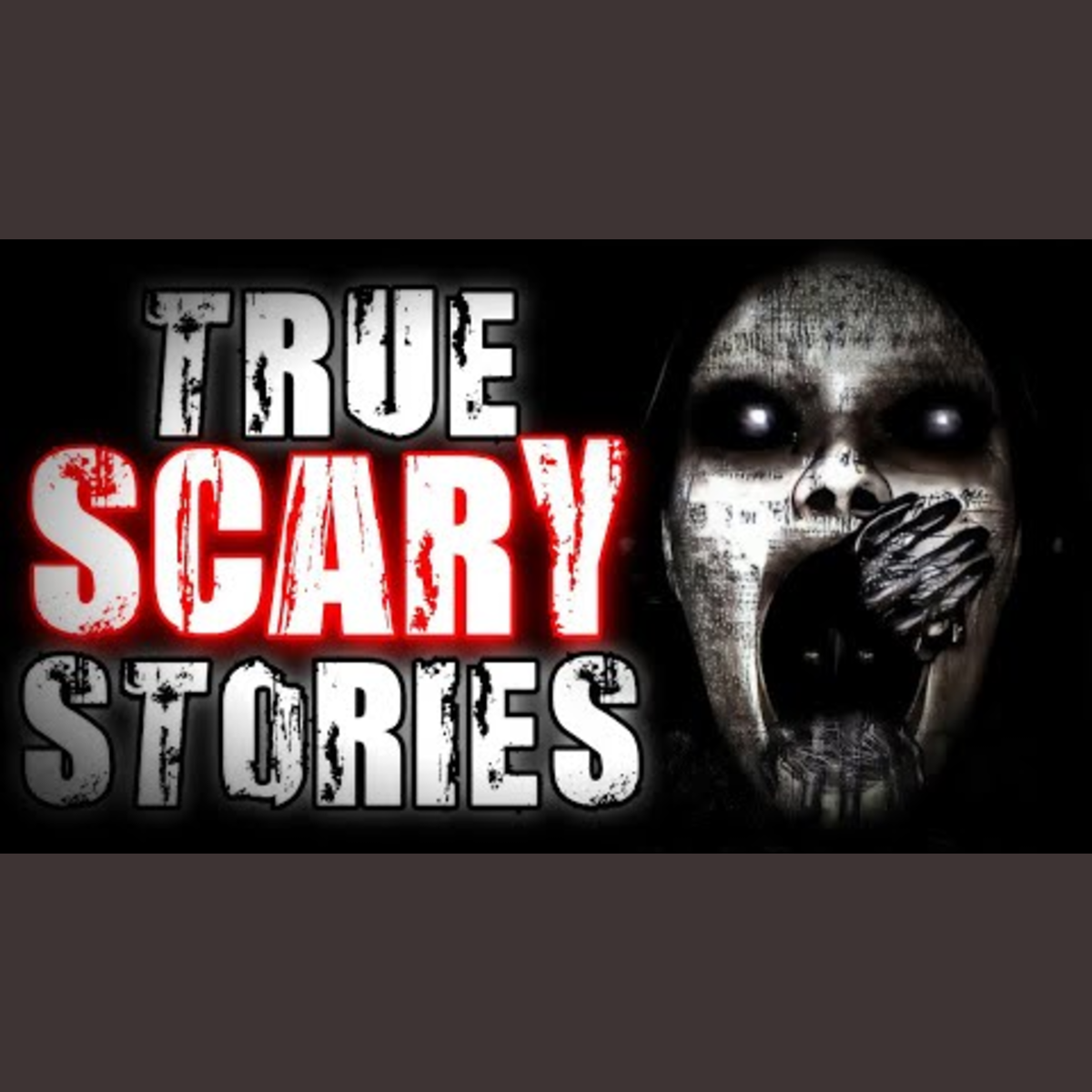 Episode 25: True Scary Stories