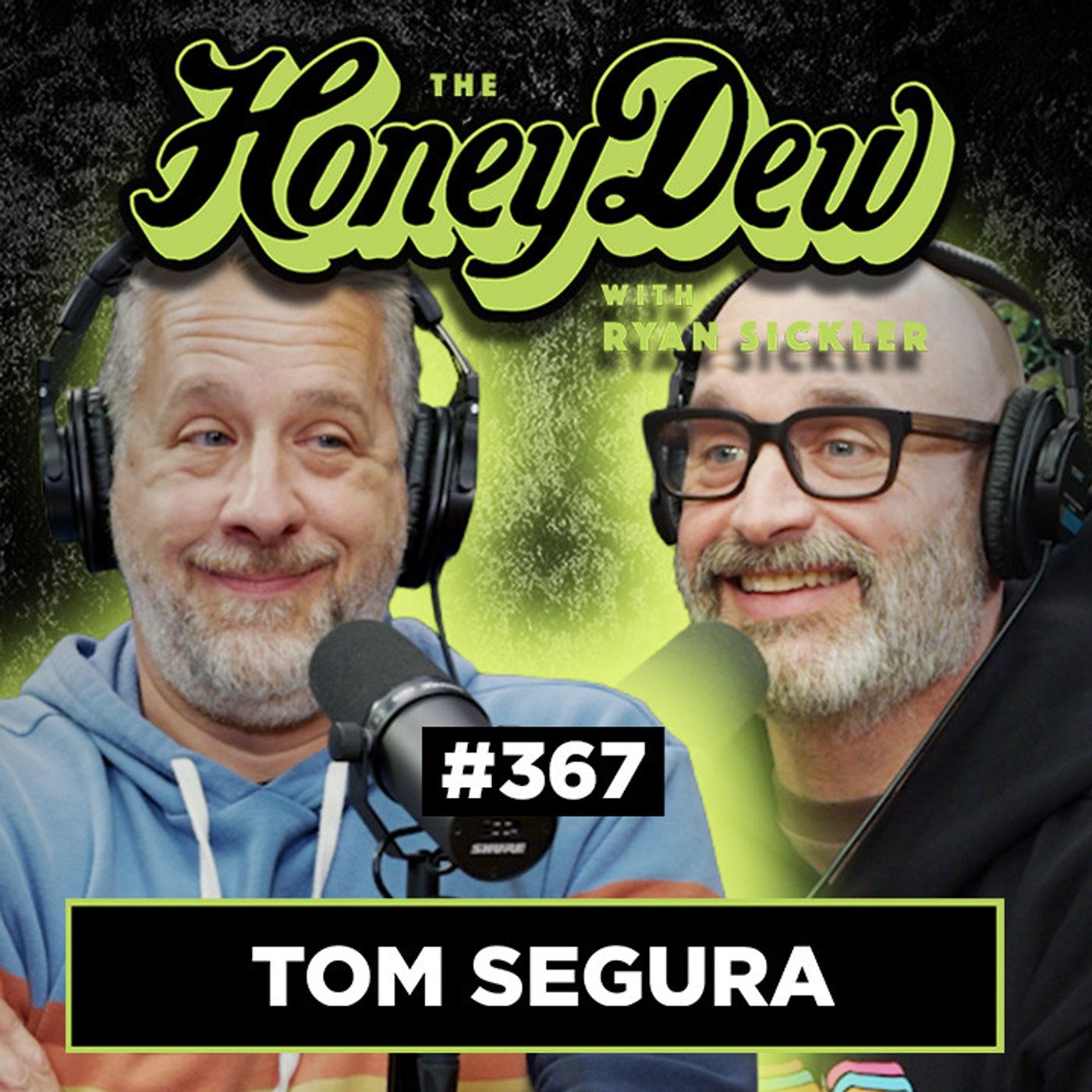 367: HoneyDew with Y’all | Best Lowlights of 2025 with Tom Segura #367 | Full Episode