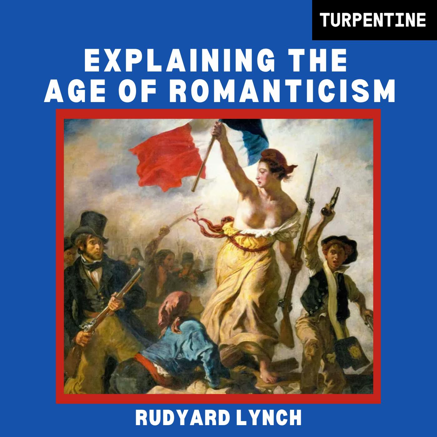 Explaining the Age of Romanticism Explaining the Age of Romanticism