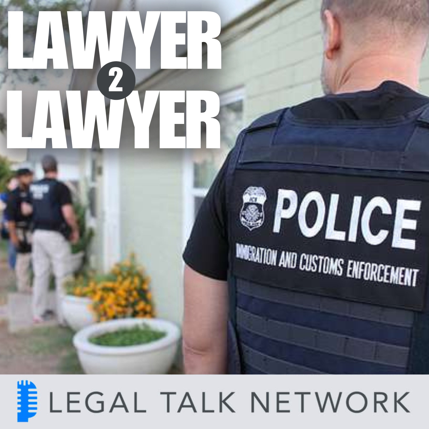 The Legalities Behind ICE, The Constitution, Minnesota, & the Impact on the Rule of Law | Lawyer 2 Lawyer