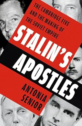Stalin's Apostles: The Cambridge Five and the Making of the Soviet Empire Pt.2