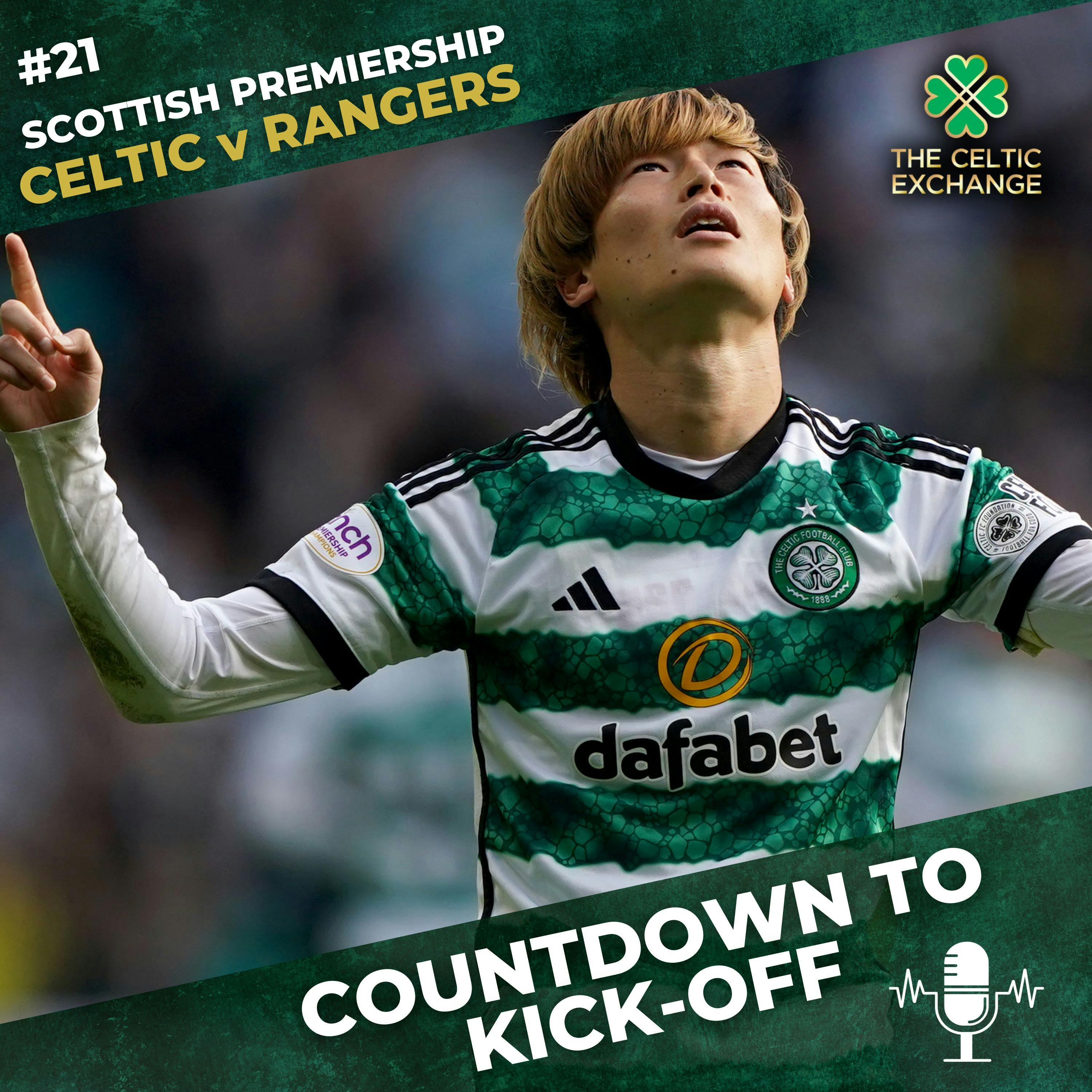 Countdown To Kick-Off: Time For Brendan Rodgers & Celtic To Step Up  | Celtic v Rangers, Big Match Preview