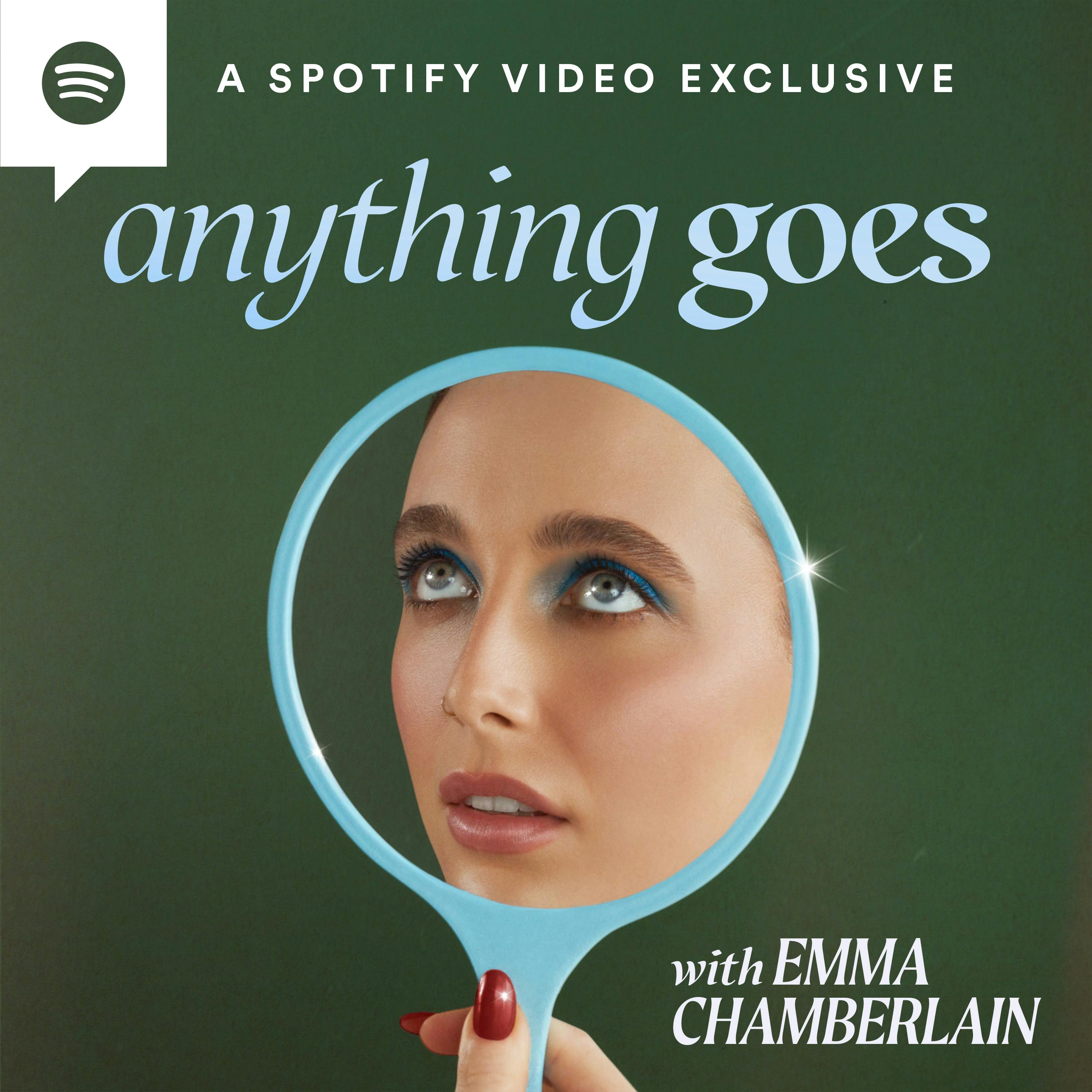 anything goes with emma chamberlain Podcast Transcripts