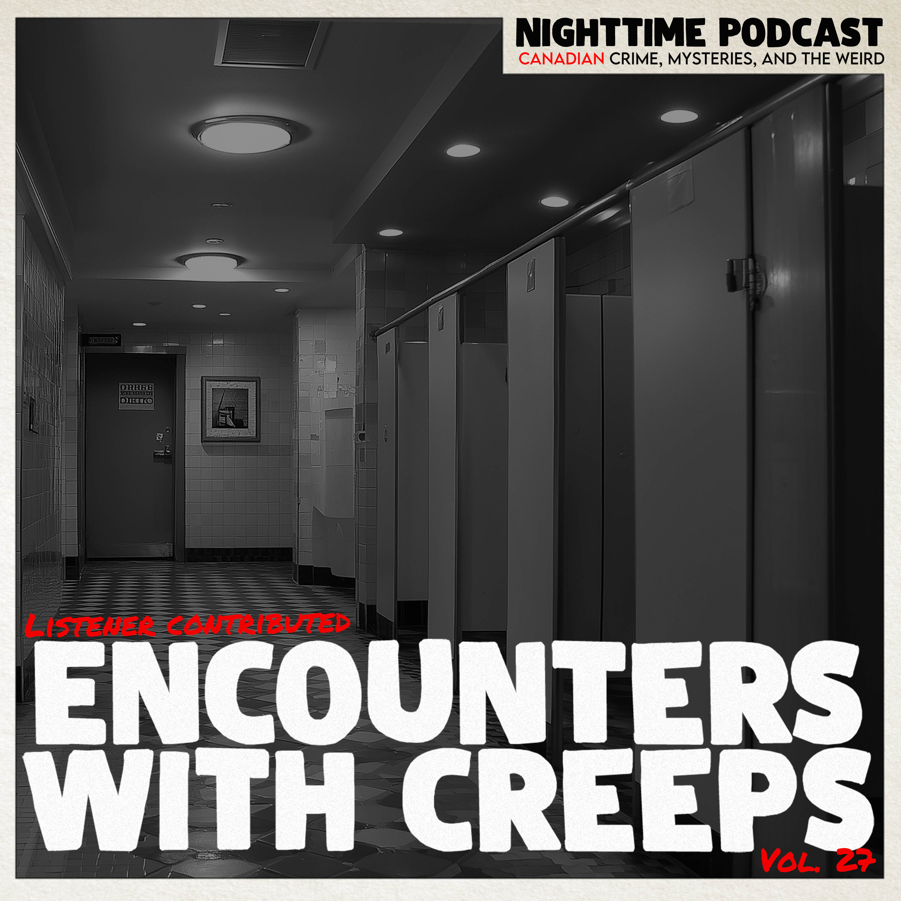 Encounters With Creeps - Volume 27