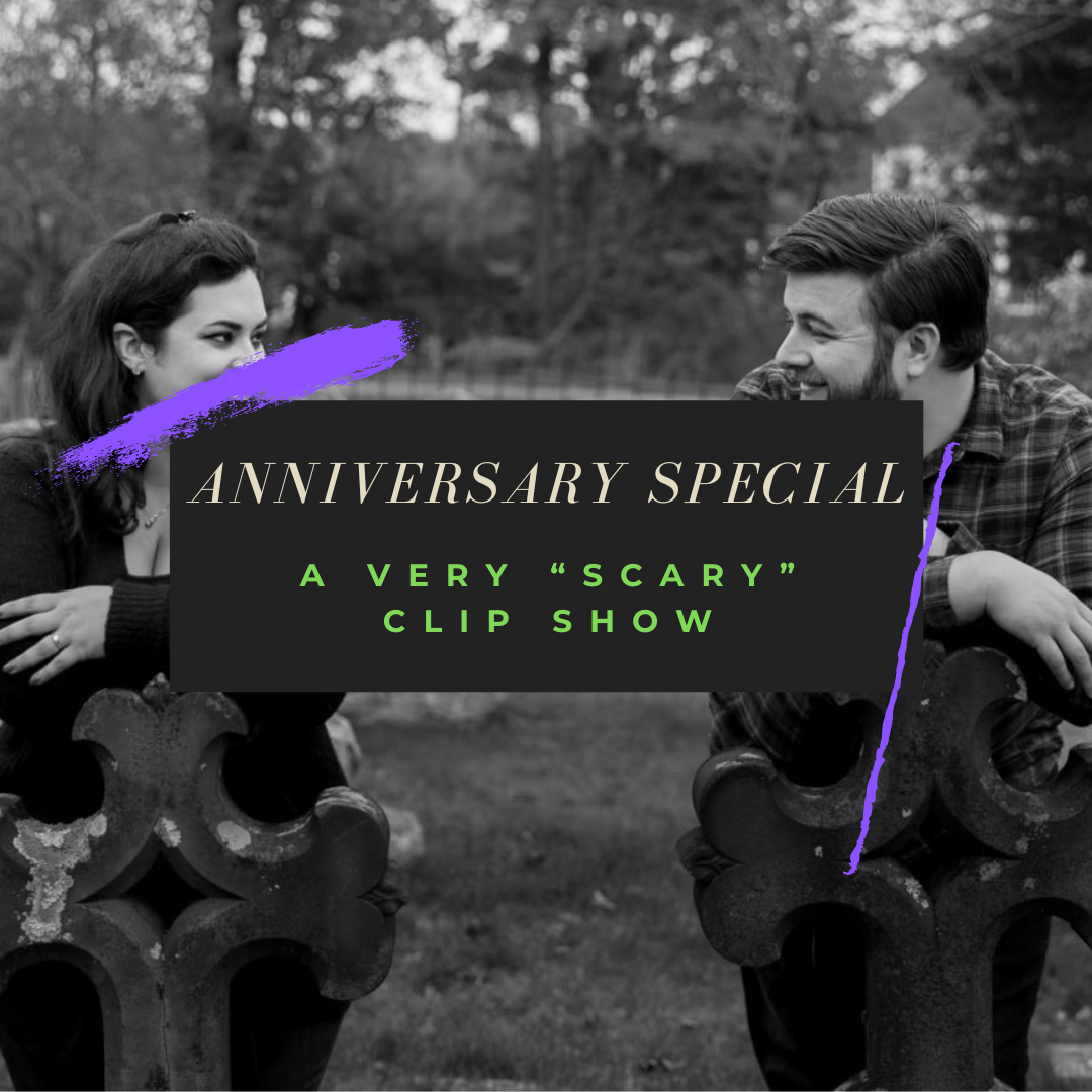 ANNIVERSARY SPECIAL: A Very "Scary" Clip Show