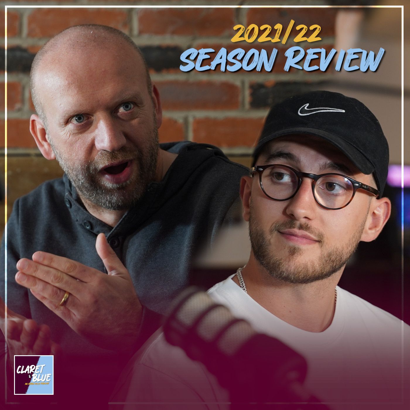 Claret & Blue Podcast #101 | THE ASTON VILLA 2021/22 END OF SEASON REVIEW